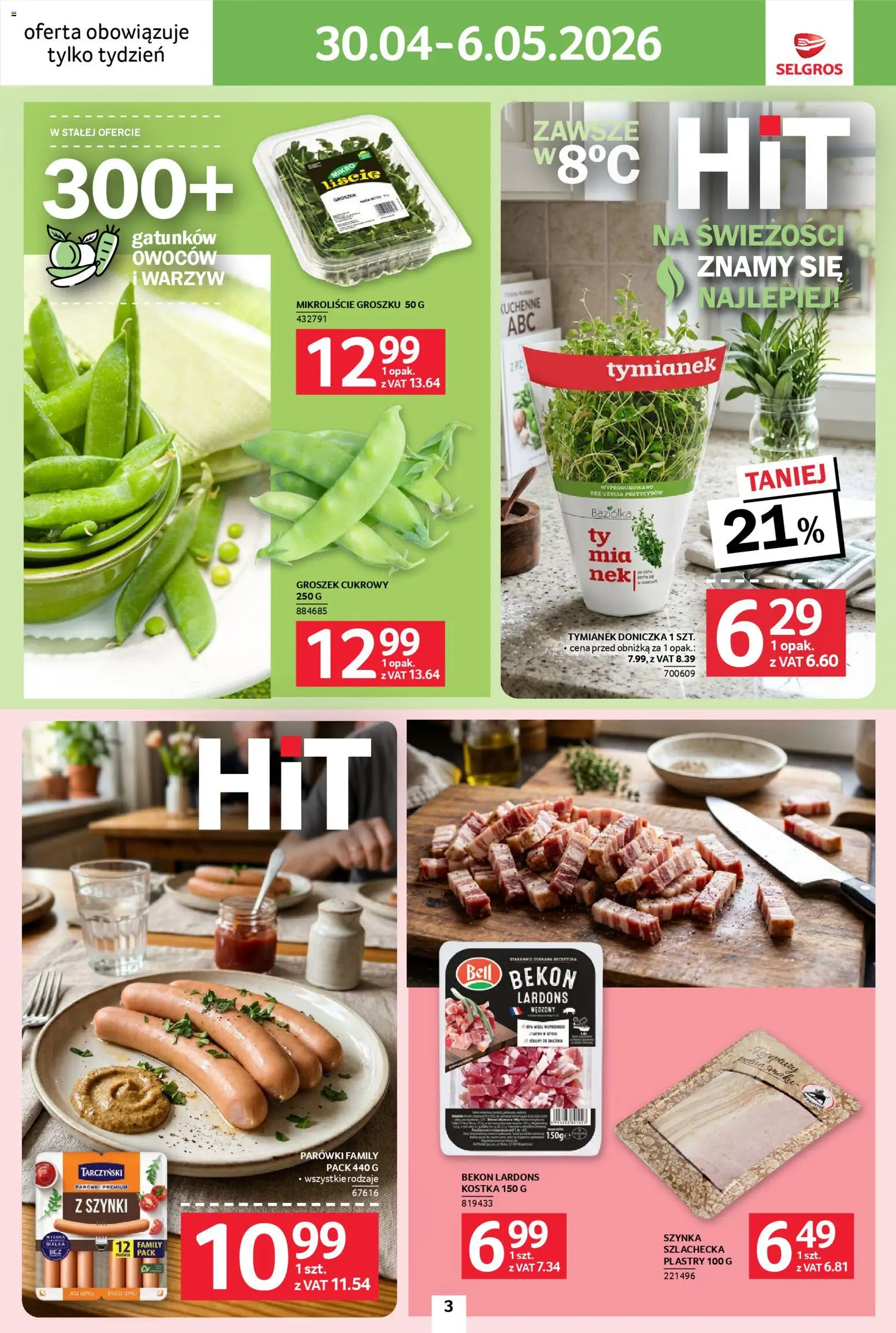 Selgros cash&carry gazetka - Jeszcze więcej super promocji od 30.04.2026 | Strona: 3 | Produkty: Bekon, Parówki, Doniczka, Groszek cukrowy