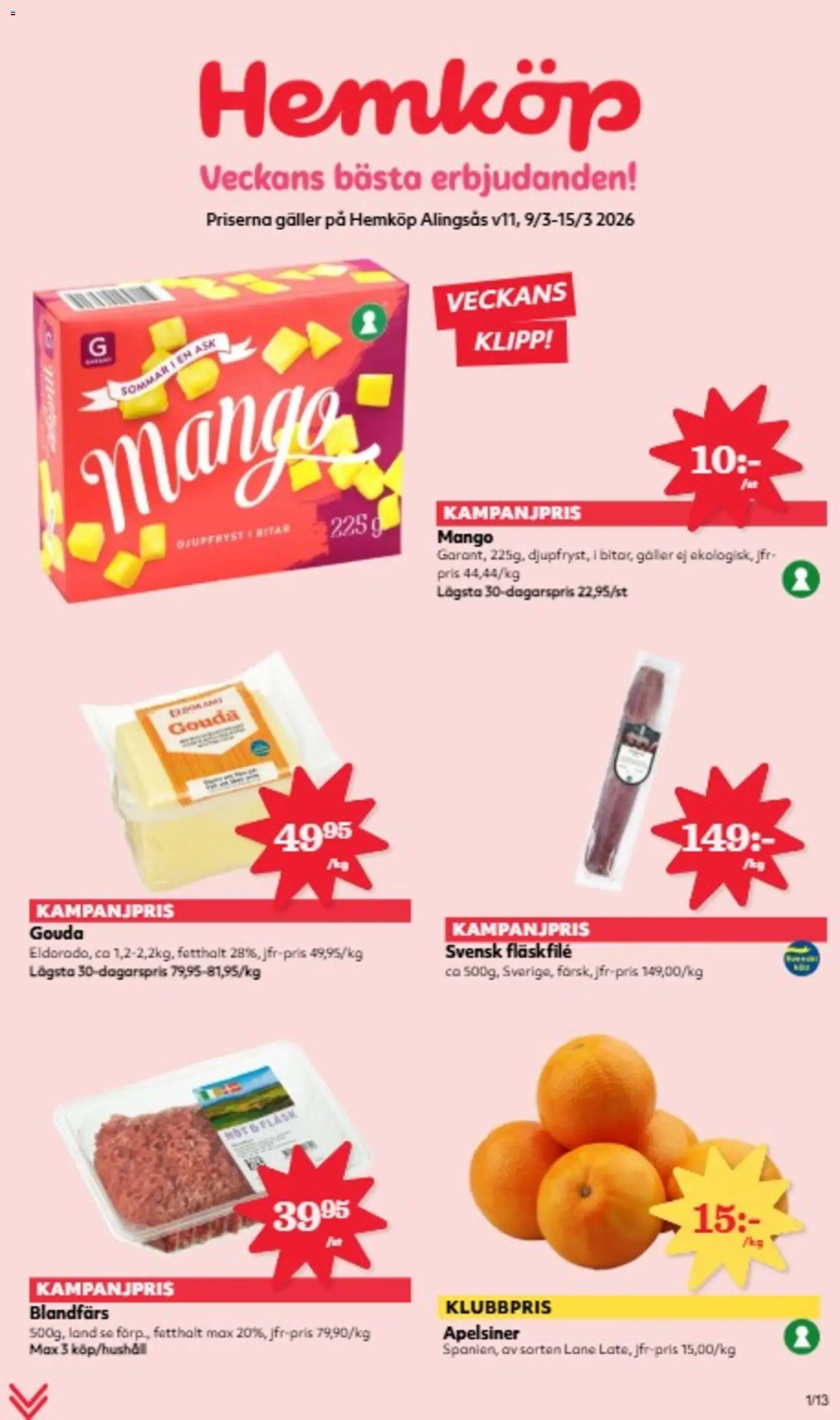Hemköp reklamblad aktuell från 09.03.2026 | Sida: 1 | Produkter: Galler, Fläsk, Apelsiner, Mango