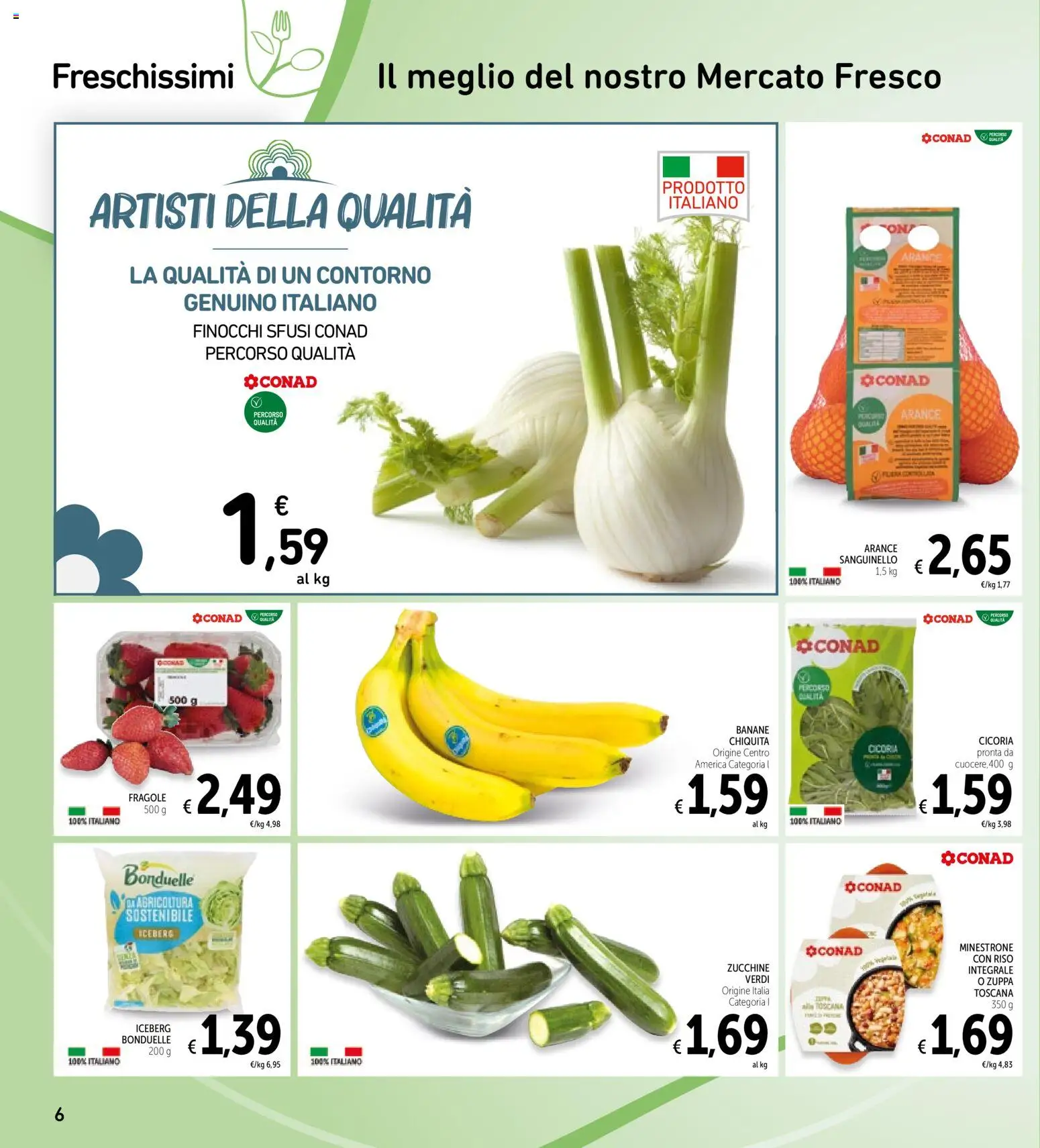 Volantino Spazio Conad del 13.03.2026 | Pagina: 6 | Prodotti: Minestrone, Banane, Fragole, Zucchine