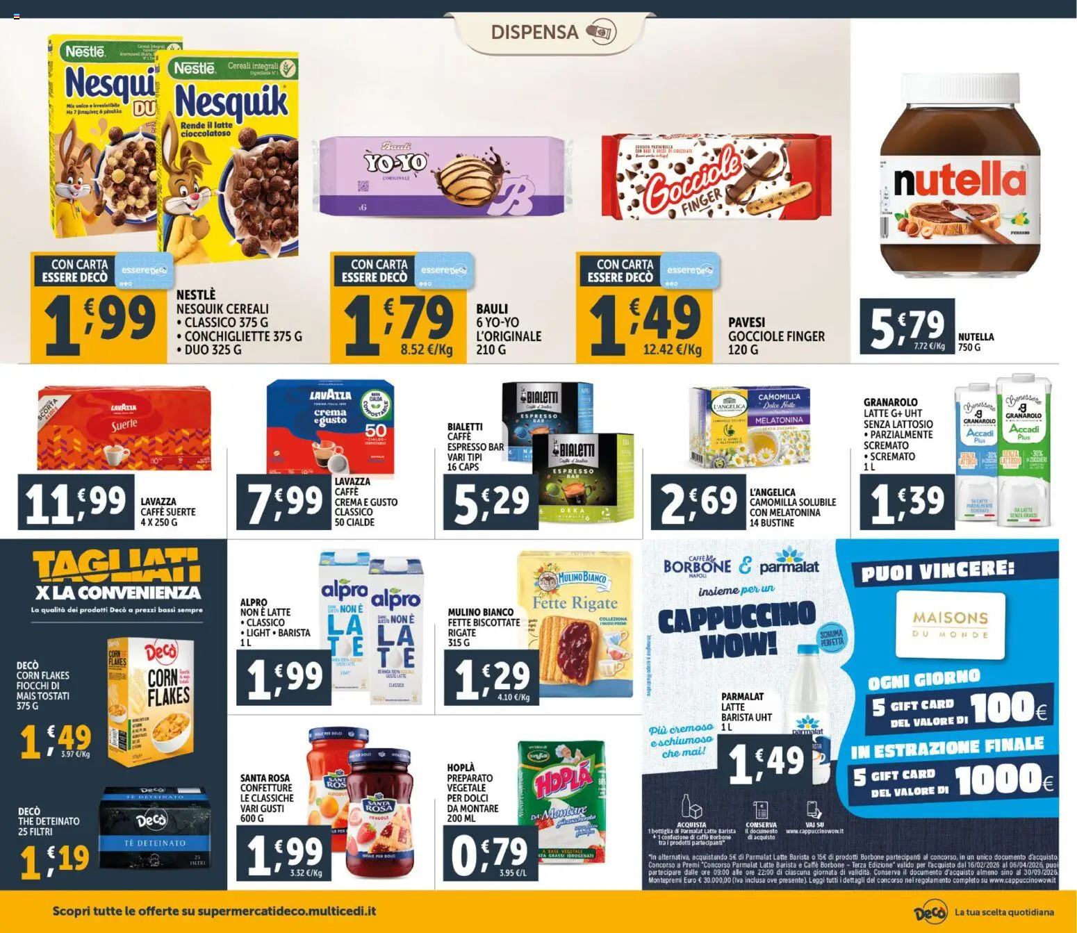 Volantino Decò del 06.03.2026 | Pagina: 12 | Prodotti: Crema, Fiocchi, Latte, Fette biscottate