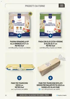 Anteprima del volantino PIADINA ROMAGNOLA IGP ALLA RIMINESE Ø 27 cm METRO Chef, Piadina Romagnola IGP Alla Riminese, conf. 600 g (120 g x 5 pezzi), cod. 356263 valido a partire dal 30.05.2025 | Pagina: 32 | Prodotti: Olio, Piadina, Olio extra vergine, Forno