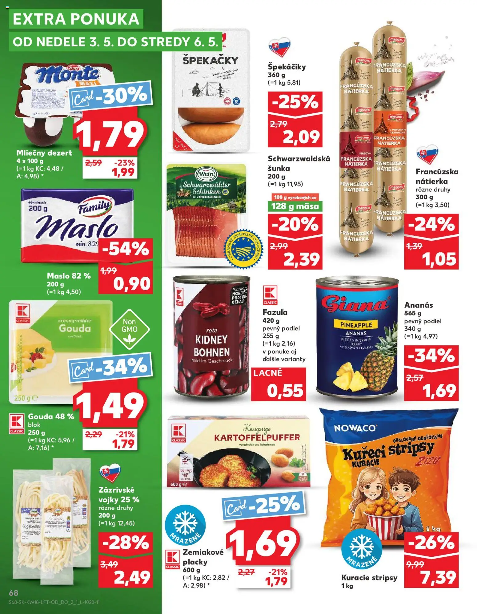 Nové Kaufland akcie – leták je platný od 30.04.2026 | Strana: 68 | Produkty: Maslo, Šunka, Gouda, Fazuľa