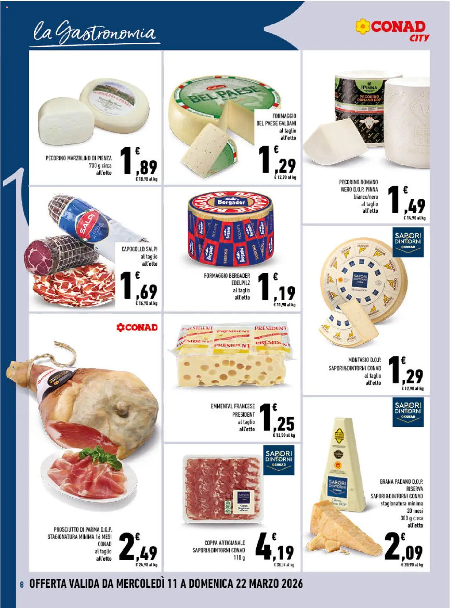 Volantino Conad del 11.03.2026 | Pagina: 8 | Prodotti: Formaggio, Grana Padano, Pecorino, Emmental