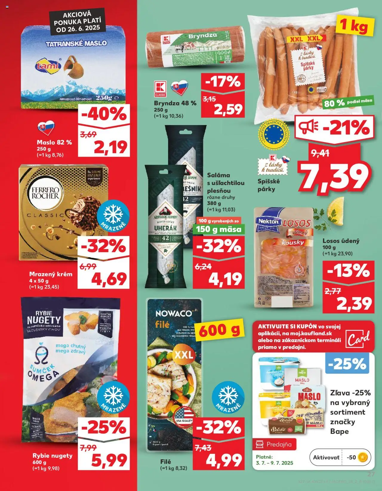 Nové Kaufland akcie – leták je platný od 03.07.2025 | Strana: 27 | Produkty: Losos, Krém, Tatranské maslo, Ferrero Rocher