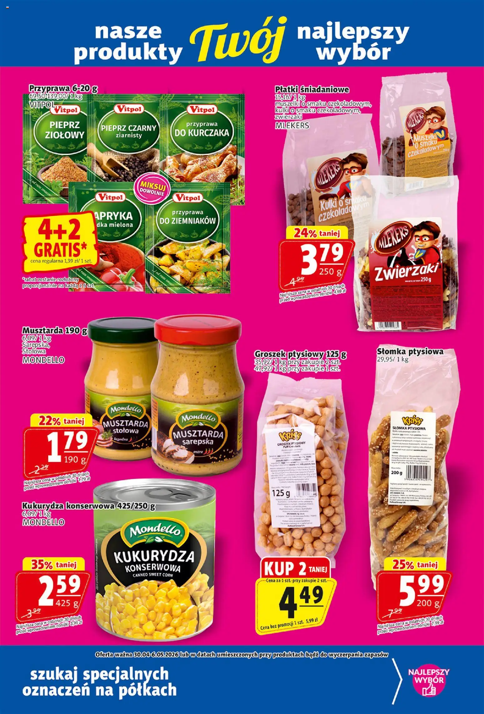Prim Market gazetka od 30.04.2026 | Strona: 17 | Produkty: Groszek ptysiowy, Płatki śniadaniowe, Płatki, Pieprz