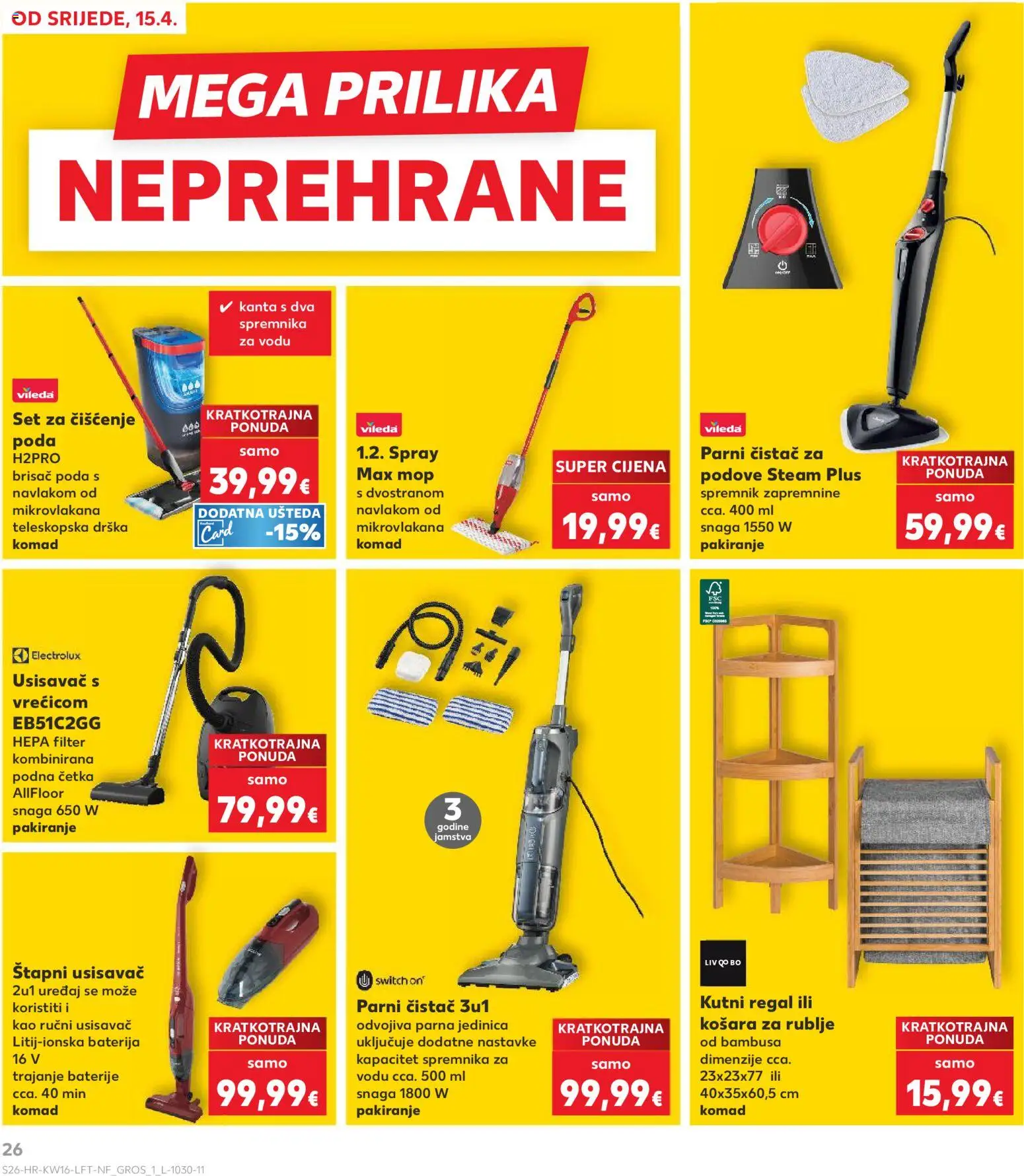 Kaufland katalog | vrijedi od 15.04.2026 | Stranica: 26 | Proizvodi: Mop, Košara za rublje, Parni čistač, Vileda