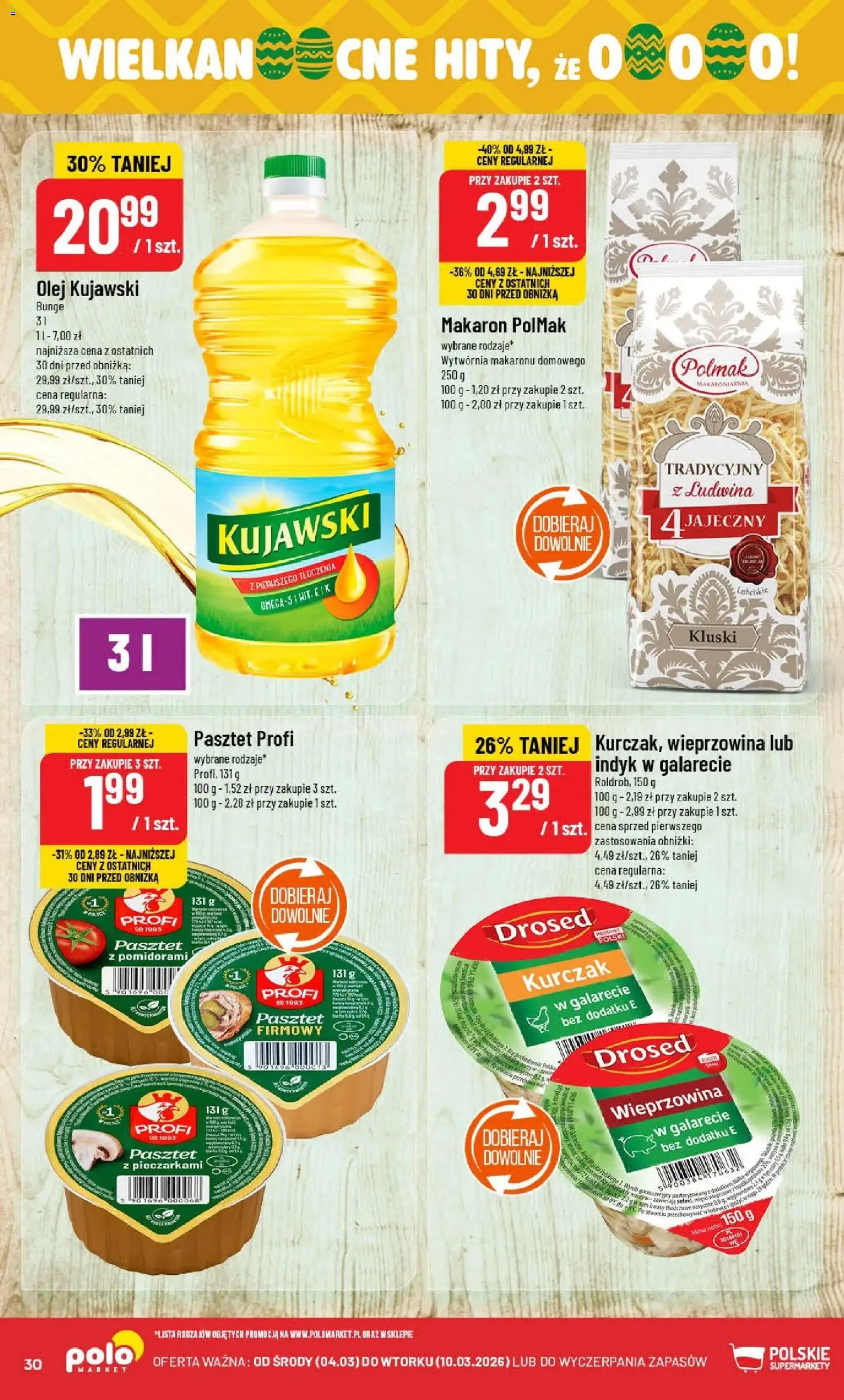POLOmarket gazetka od 04.03.2026 | Strona: 30 | Produkty: Olej kujawski, Olej, Indyk w galarecie, Wieprzowina