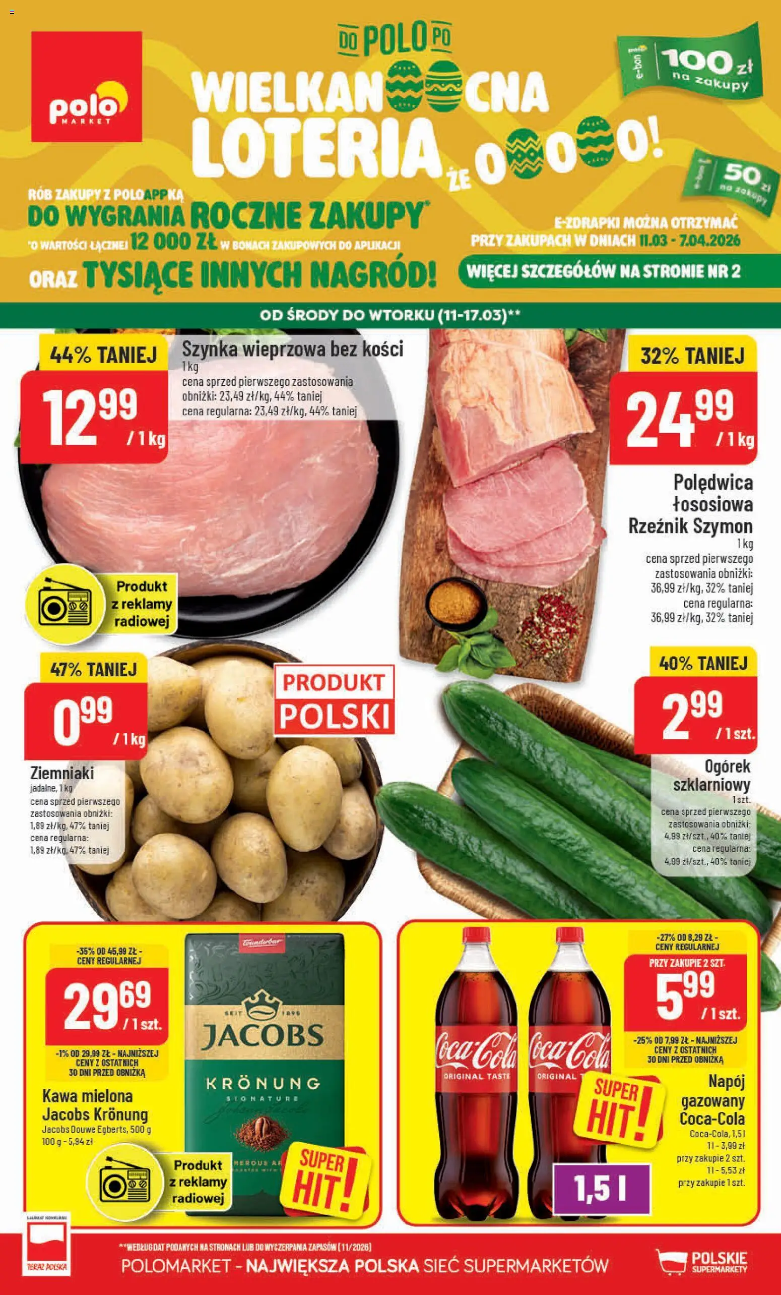 POLOmarket gazetka od 11.03.2026 | Strona: 1 | Produkty: Szynka wieprzowa, Szynka, Kawa, Ziemniaki