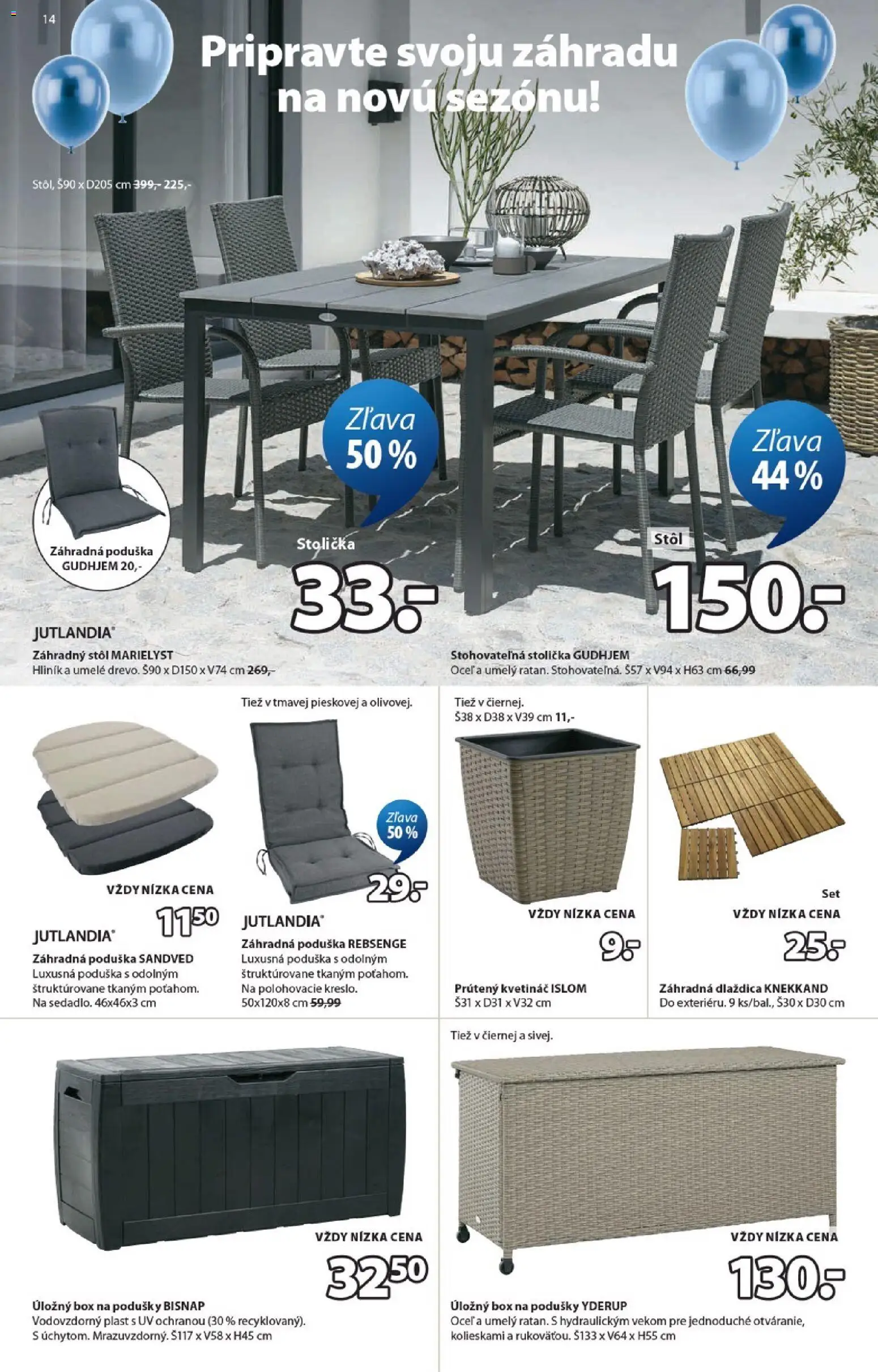 Nové JYSK akcie – leták je platný od 09.03.2026 | Strana: 14 | Produkty: Stôl, Záhradný stôl, Kvetináč