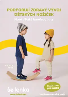 Náhled letáku Be Lenka - Podporují zdravý vývoj dětských nožiček od 25.04.2026