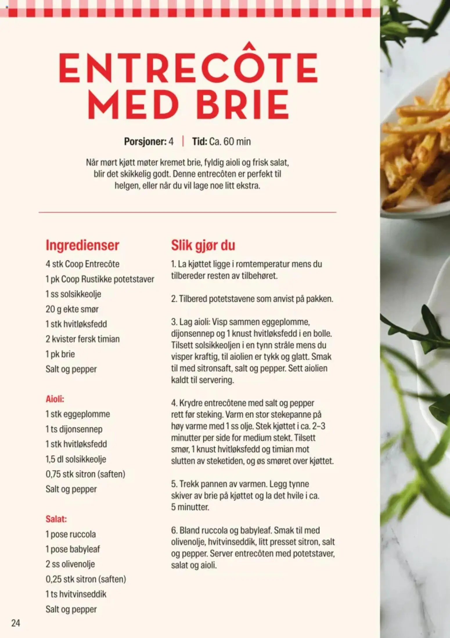 {H1} | Side: 24 | Produkter: Smør, Salat, Strandväska, Kolasås