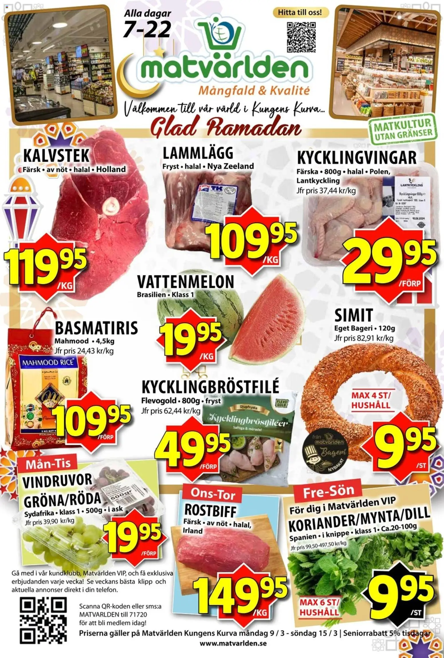 Matvärlden reklamblad aktuell från 09.03.2026 | Sida: 1 | Produkter: Bageri, Vindruvor, Galler, Vattenmelon