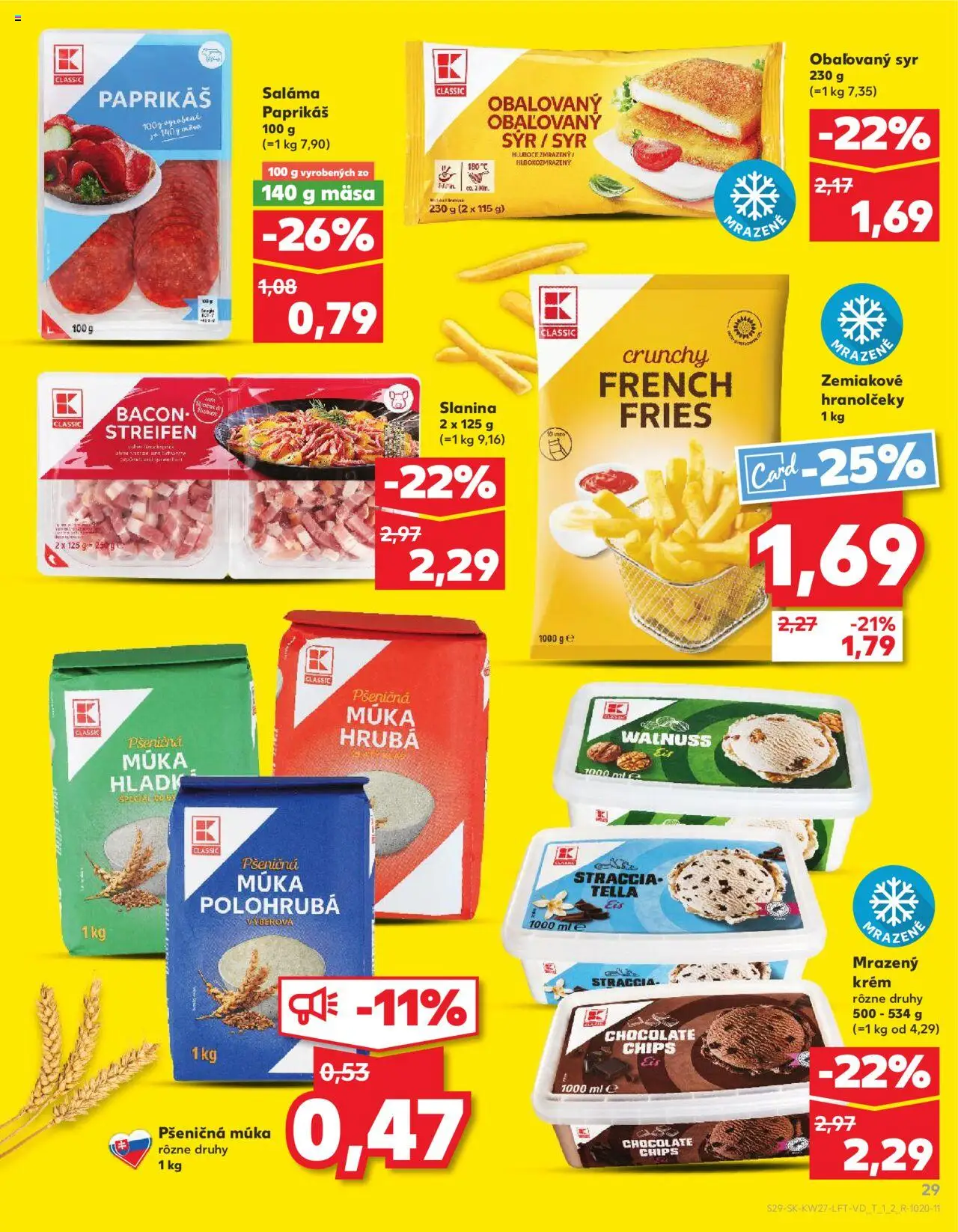 Nové Kaufland akcie – leták je platný od 03.07.2025 | Strana: 29 | Produkty: Saláma, Slanina, Krém, Múka