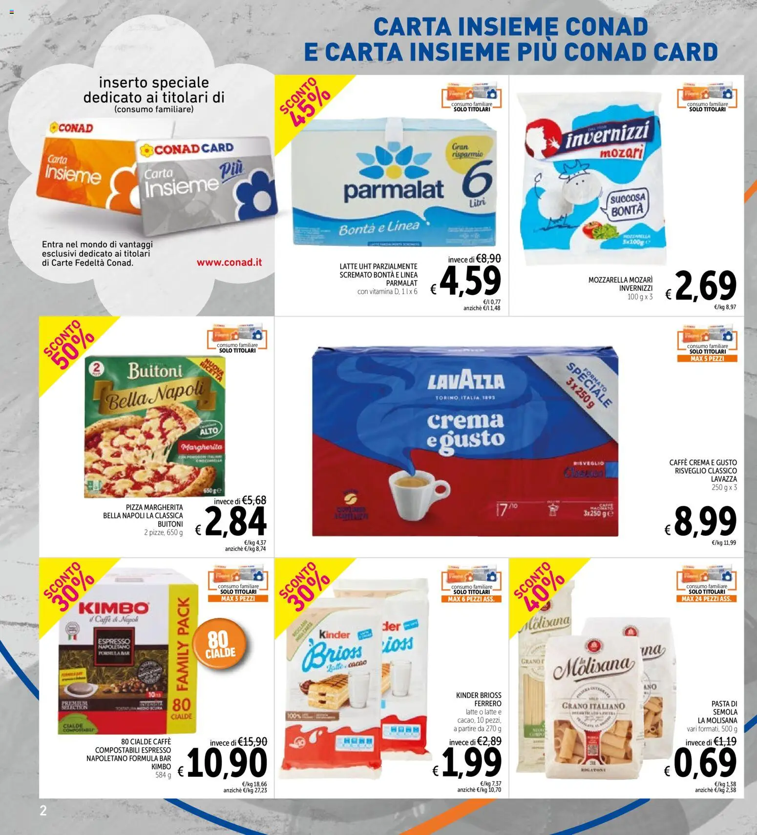 Volantino Spazio Conad del 13.03.2026 | Pagina: 2 | Prodotti: Pizza, Mozzarella, Latte, Pasta