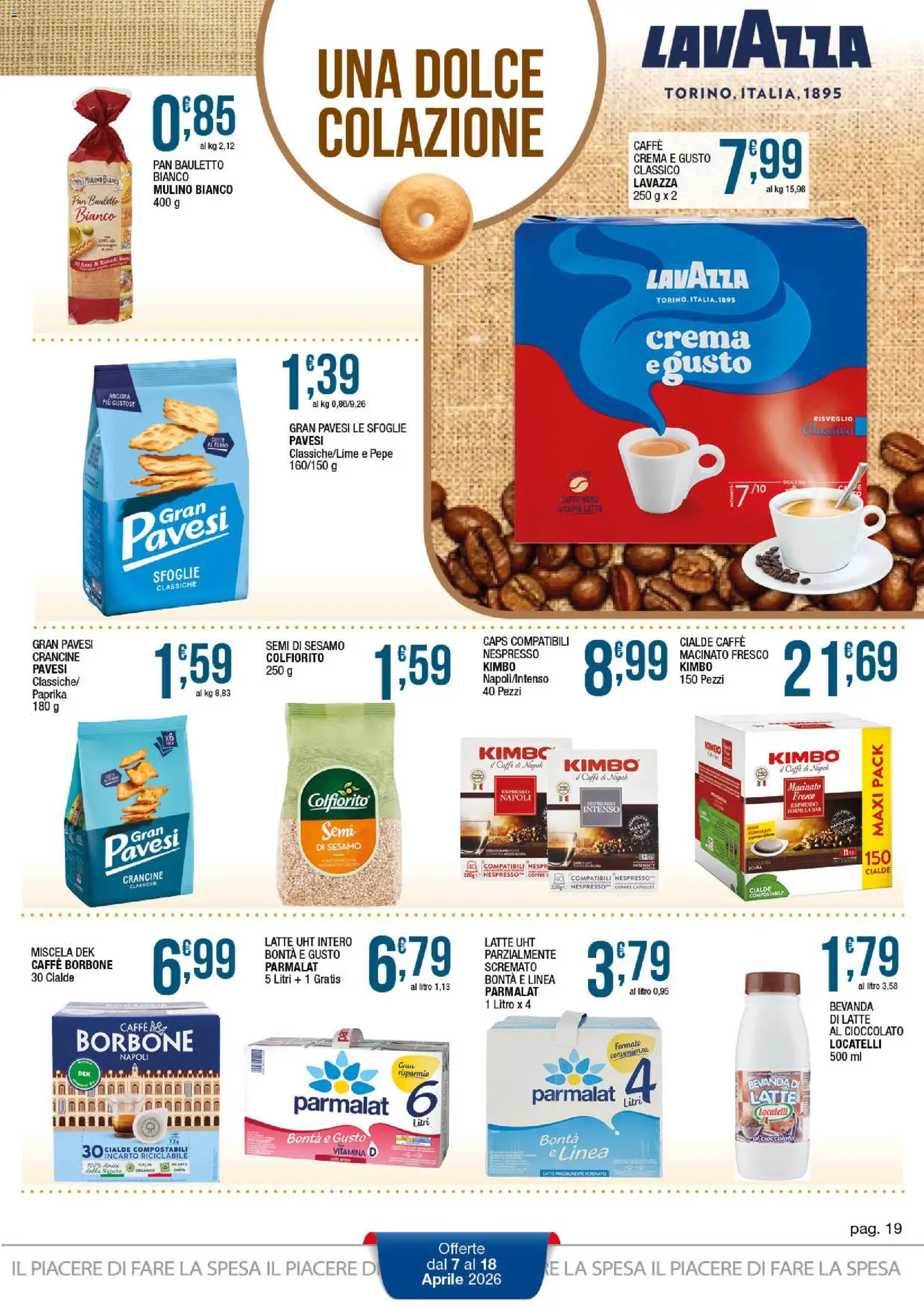Volantino Sidis del 07.04.2026 | Pagina: 19 | Prodotti: Crema, Cioccolato, Latte, Lavazza