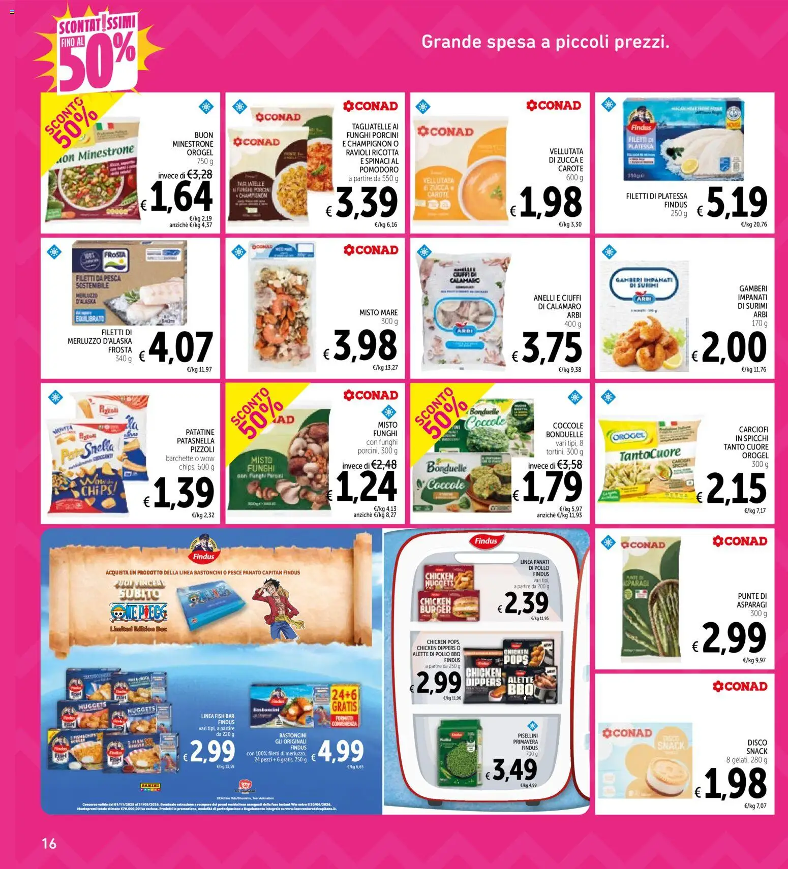 Volantino Spazio Conad del 13.03.2026 | Pagina: 16 | Prodotti: Tagliatelle, Pesca, Carciofi, Zucca