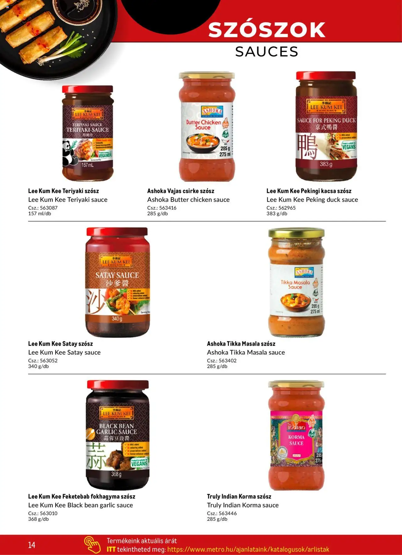Metro akciós ujság - amely érvényes a következő dátumtól: 02.05.2025 | Oldal: 14 | Termékek: Fokhagyma, Teriyaki szósz, Kacsa, Szósz