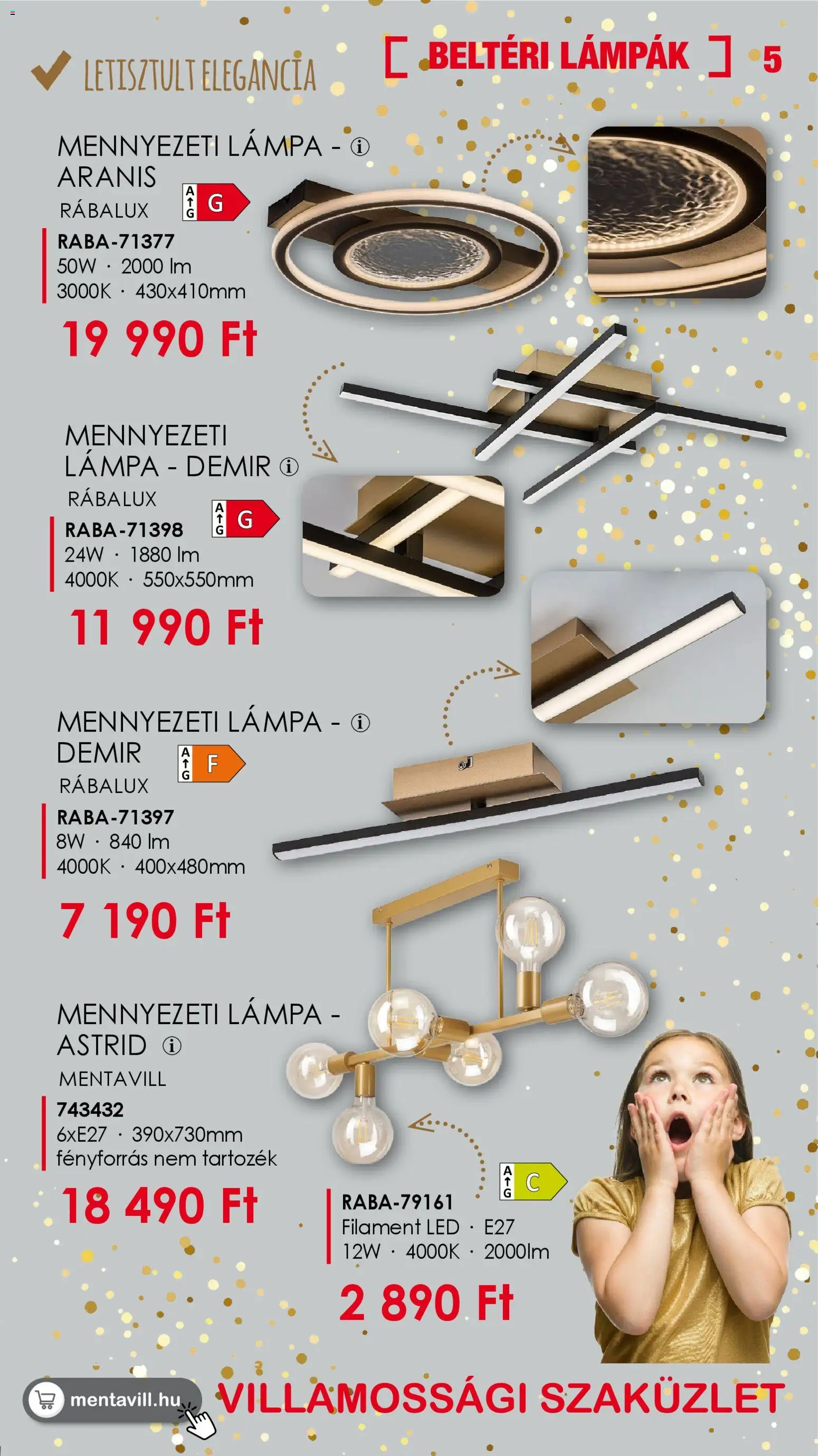 Mentavill akciós ujság - amely érvényes a következő dátumtól: 12.03.2026 | Oldal: 5 | Termékek: Mennyezeti lámpa, Lámpa