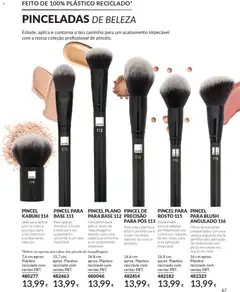 Pré-visualização PINCEL PARA BLUSH ANGULADO 116, Fibras densamente compactadas com uma cabeça angulada macia, perfeita para aplicação de formulações em pó ou em creme nas maçãs do rosto válido de 01.04.2026 | Página: 67