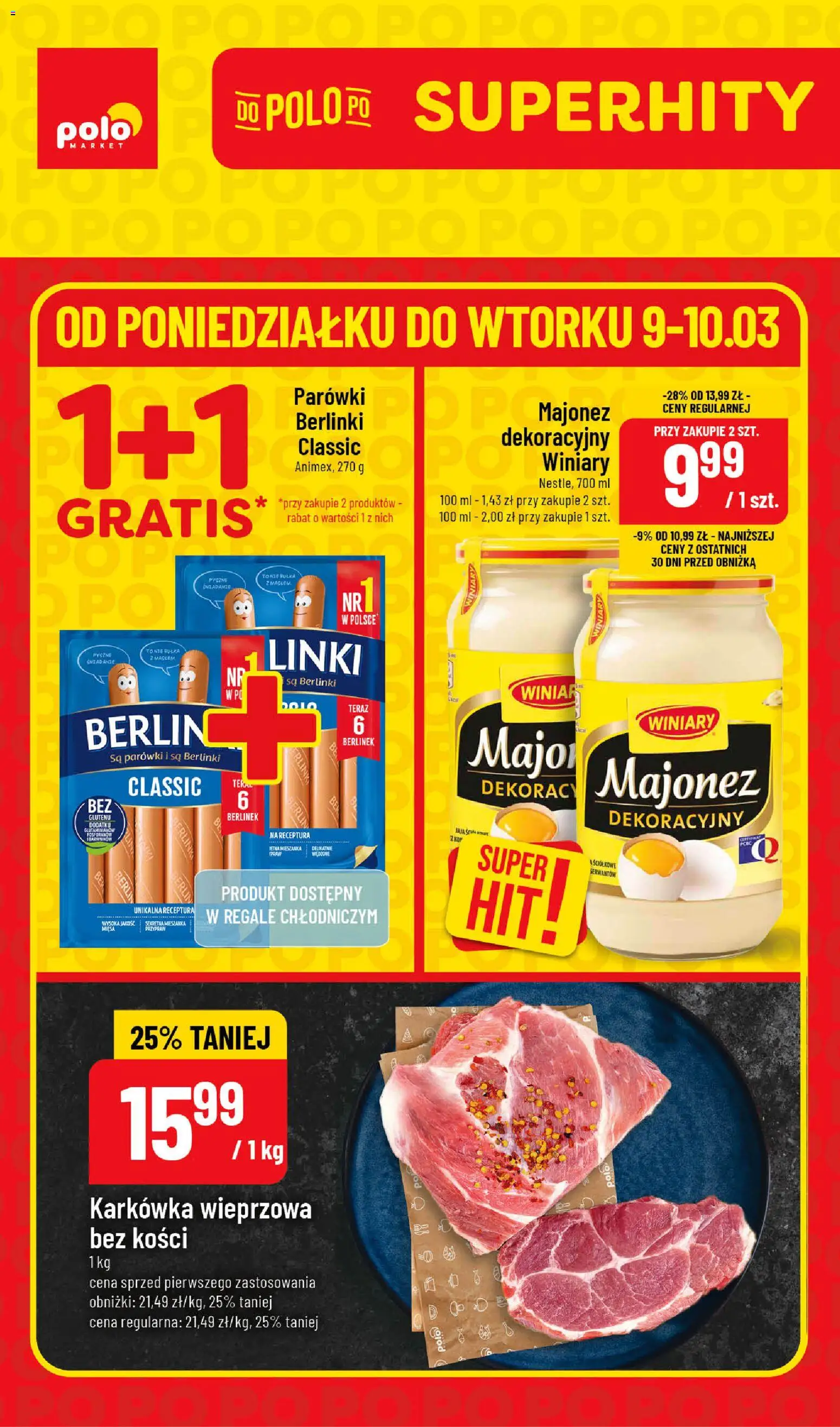 POLOmarket gazetka - Super Hity od 09.03.2026 | Strona: 1 | Produkty: Karkówka, Karkówka wieprzowa, Bułka, Majonez