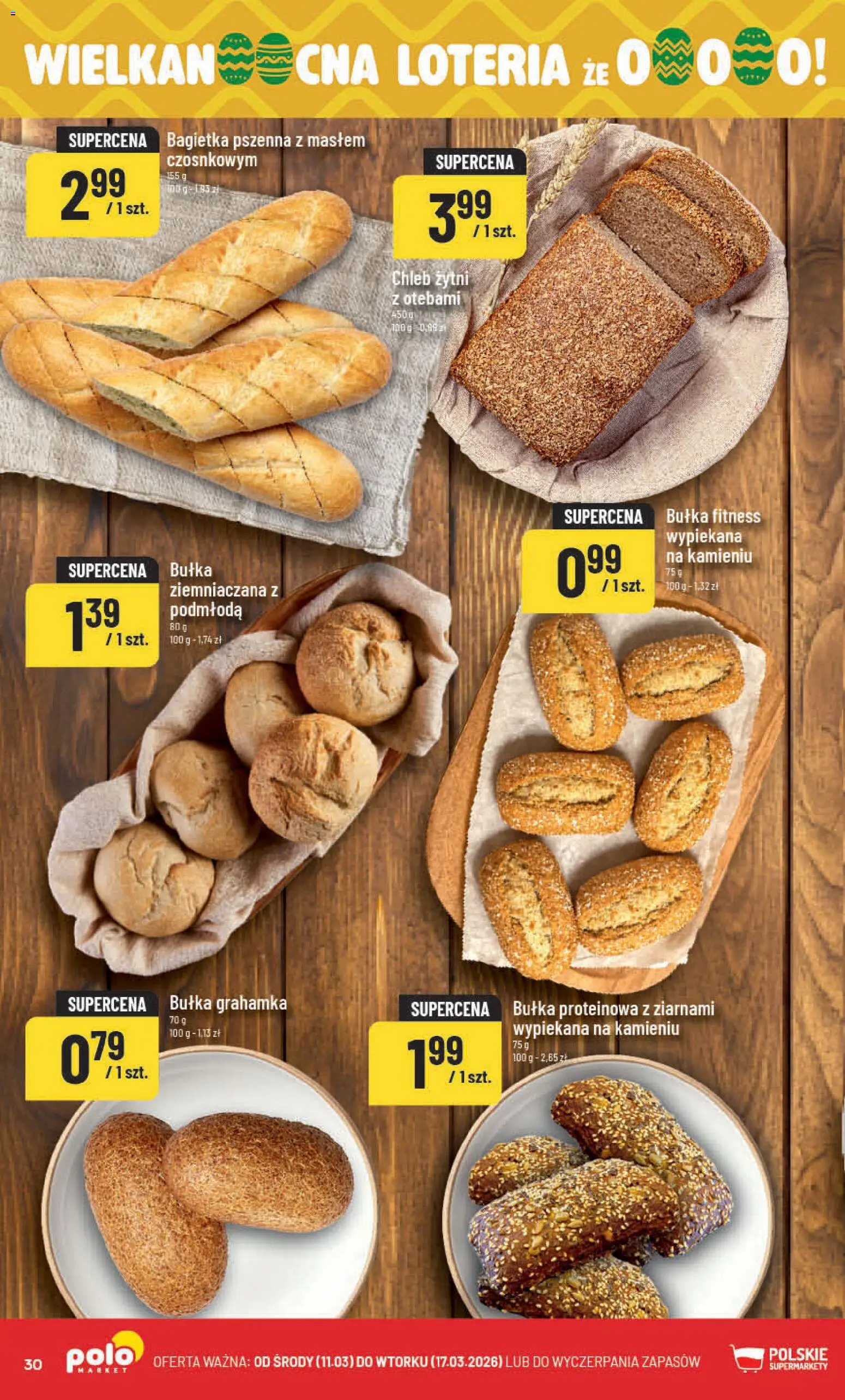 POLOmarket gazetka od 11.03.2026 | Strona: 30 | Produkty: Bułka proteinowa, Bułka fitness, Bułka, Chleb