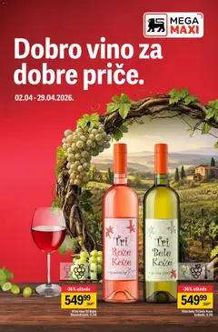 Mega Maxi katalog Dobro vino za dobre priče - pregled Mega Maxi kataloga - važi od 02.04.2026