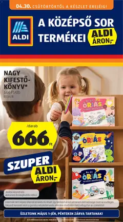 Aldi Középső sor termékei - amely érvényes a következő dátumtól: 30.04.2026