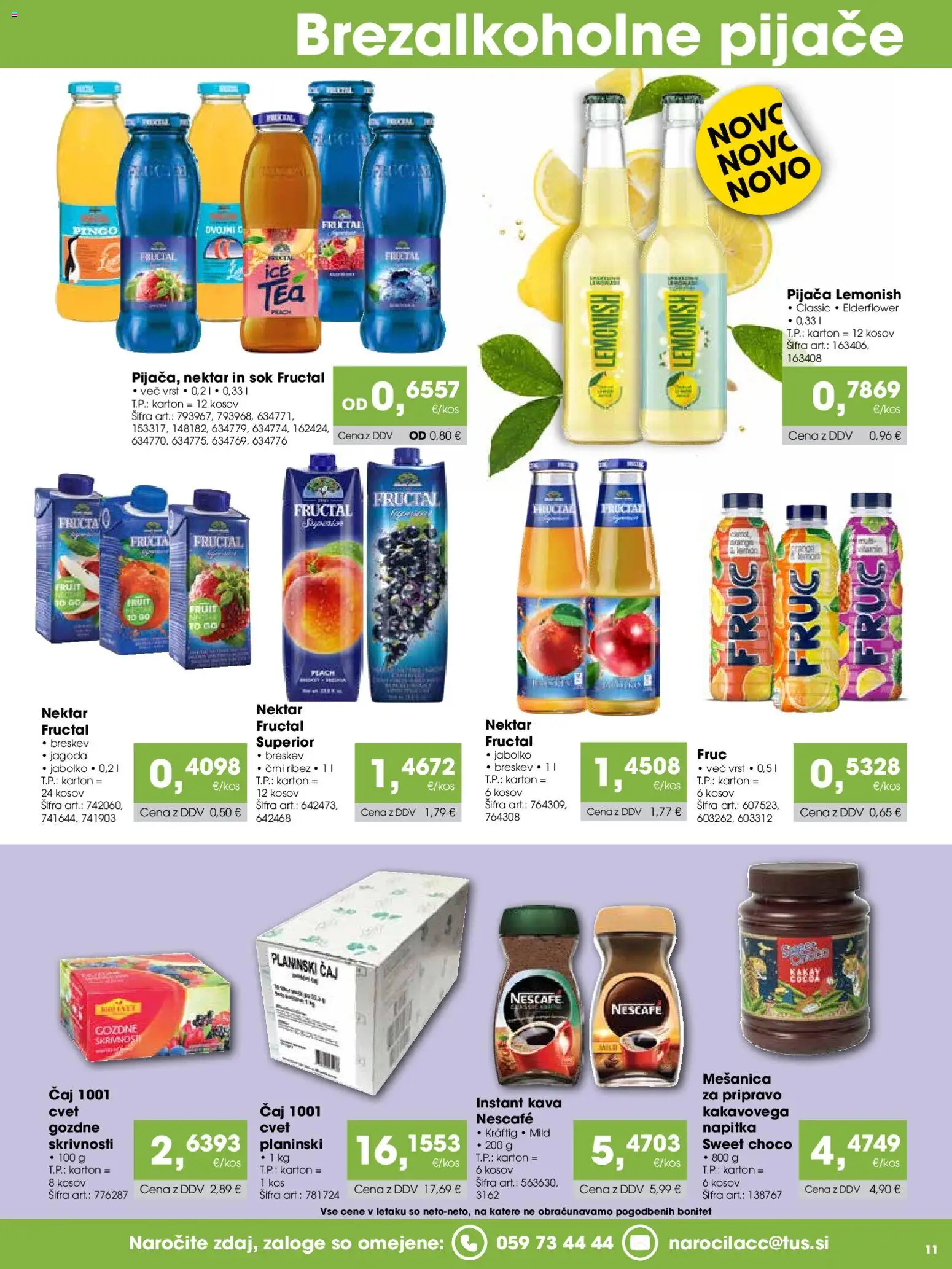 Novi Tuš katalog ponudbe – veljaven od 07.03.2026 | Stran: 11 | Izdelki: Ribez, Instant kava, Kos, Sok