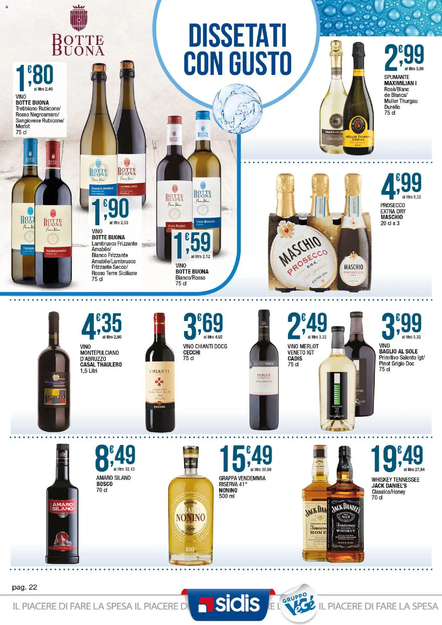 Volantino Sidis del 07.04.2026 | Pagina: 22 | Prodotti: Spumante, Grappa, Vino rosso, Amaro
