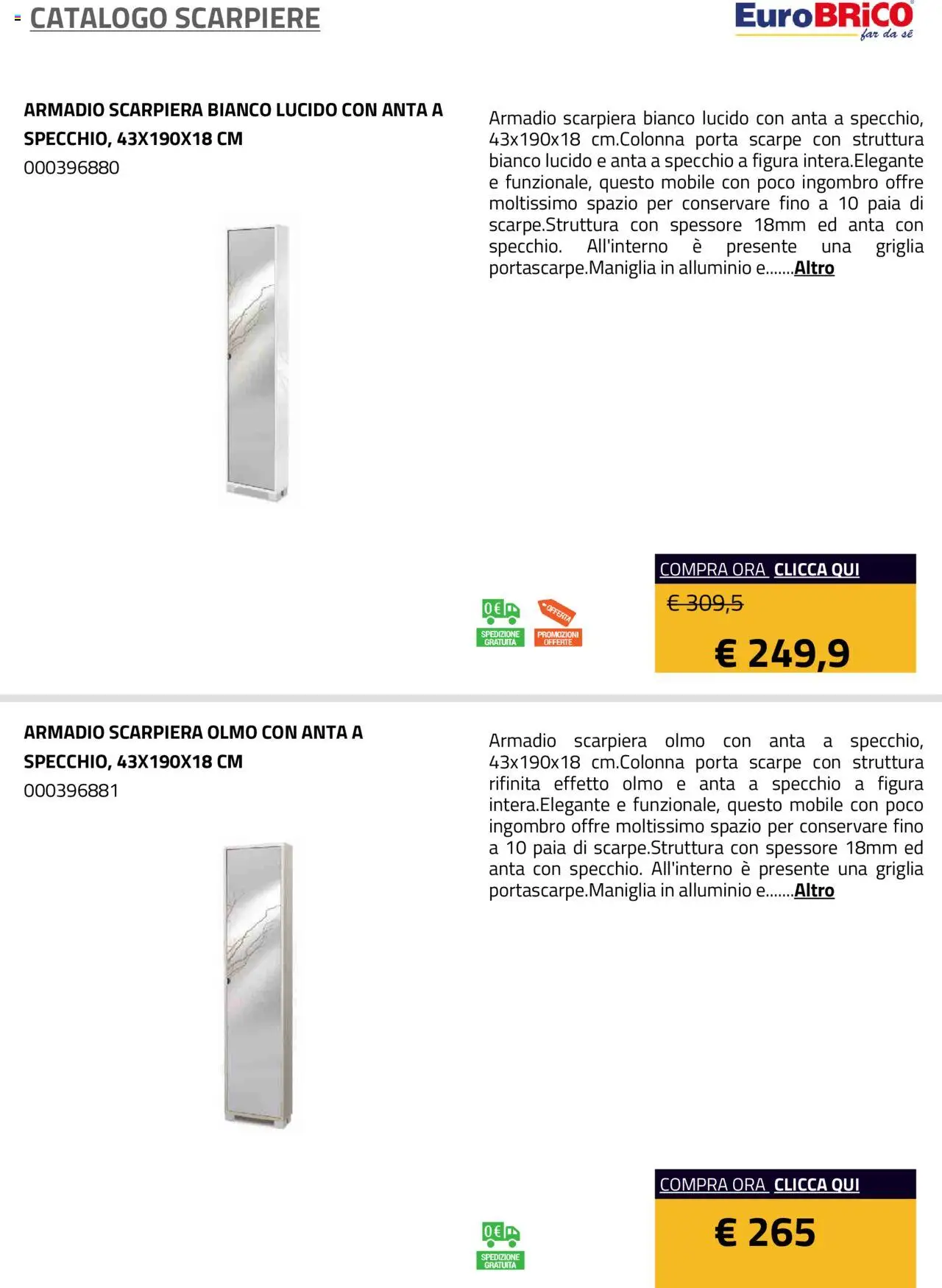 Volantino Eurobrico del 23.07.2025 | Pagina: 35 | Prodotti: Scarpe, Scarpiera, Armadio, Specchio