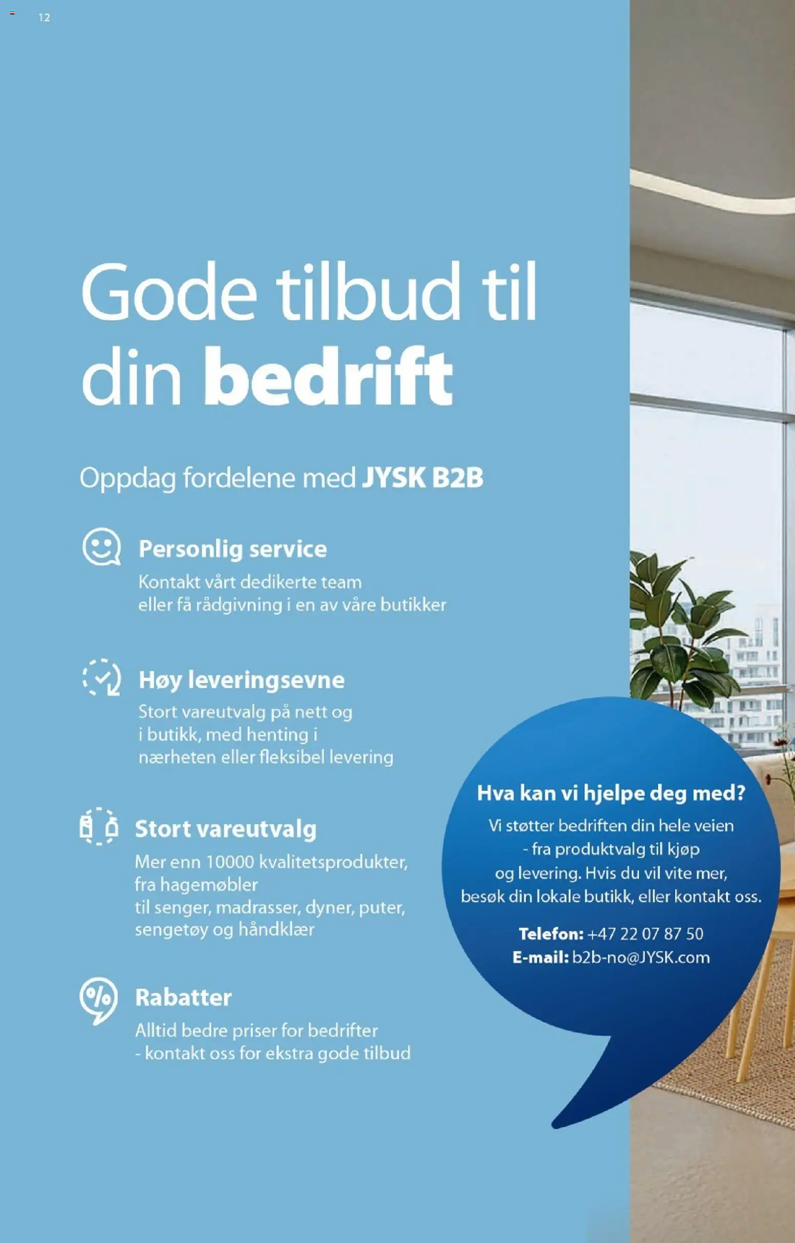 {H1} | Side: 12 | Produkter: Kontakt, Hagemøbler, Håndklær, Sengetøy
