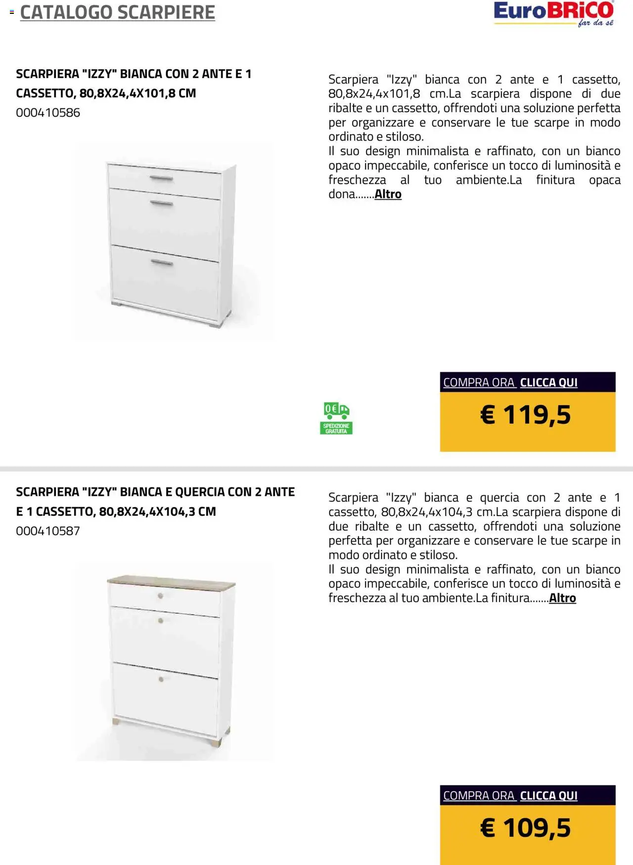 Volantino Eurobrico del 23.07.2025 | Pagina: 42 | Prodotti: Scarpe, Scarpiera