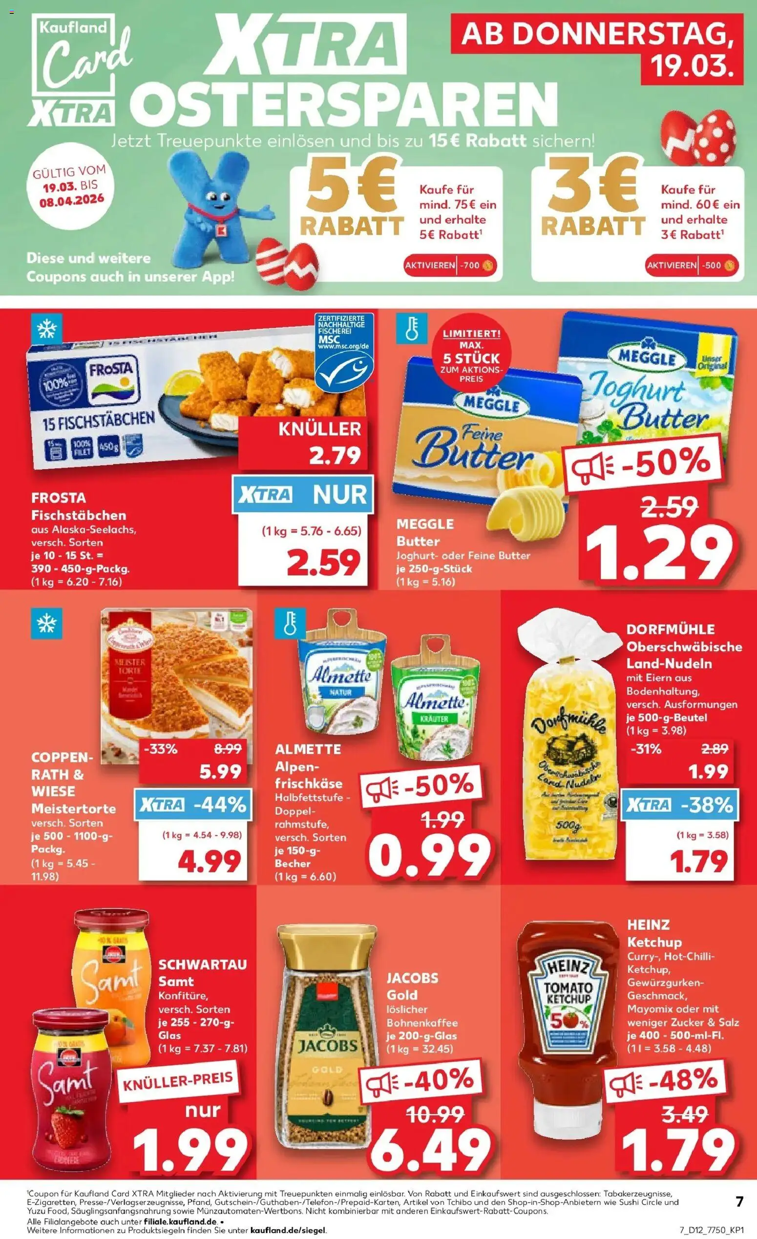 Kaufland Prospekt Alsdorf	 – gültig ab 19.03.2026 | Seite: 7 | Produkte: Frosta, Fischstabchen, Ketchup, Meggle butter