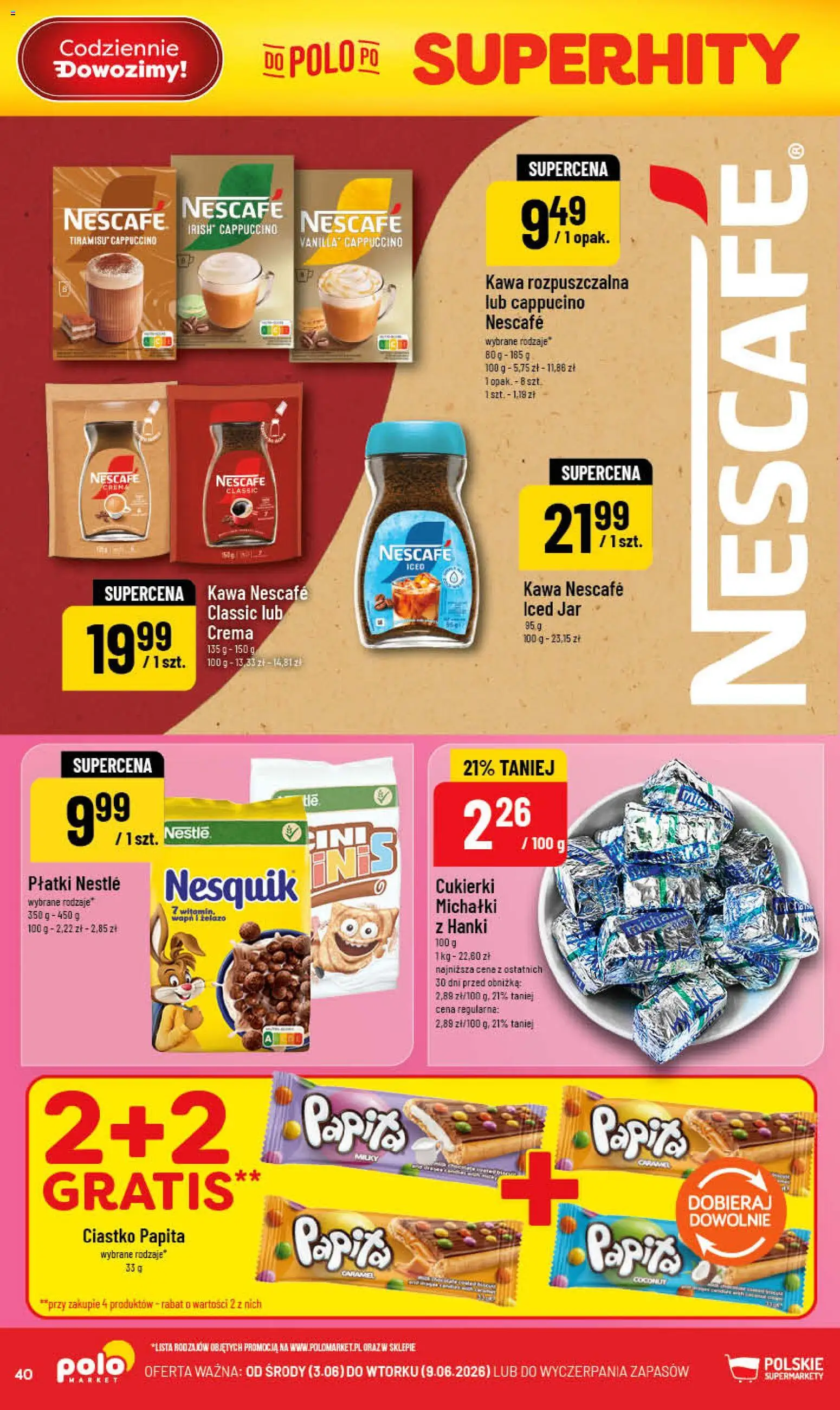 POLOmarket gazetka od 03.06.2026 | Strona: 40 | Produkty: Nescafe, Kawa rozpuszczalna, Cukierki, Płatki