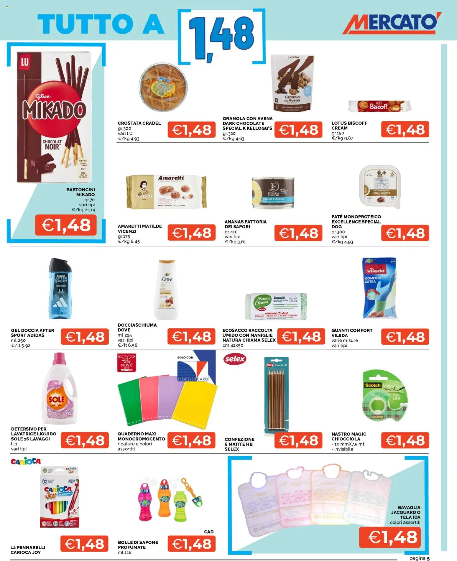 Volantino Mercatò del 09/07/2026 | Pagina: 5 | Prodotti: Sapone, Ananas, Lavatrice, Pennarelli