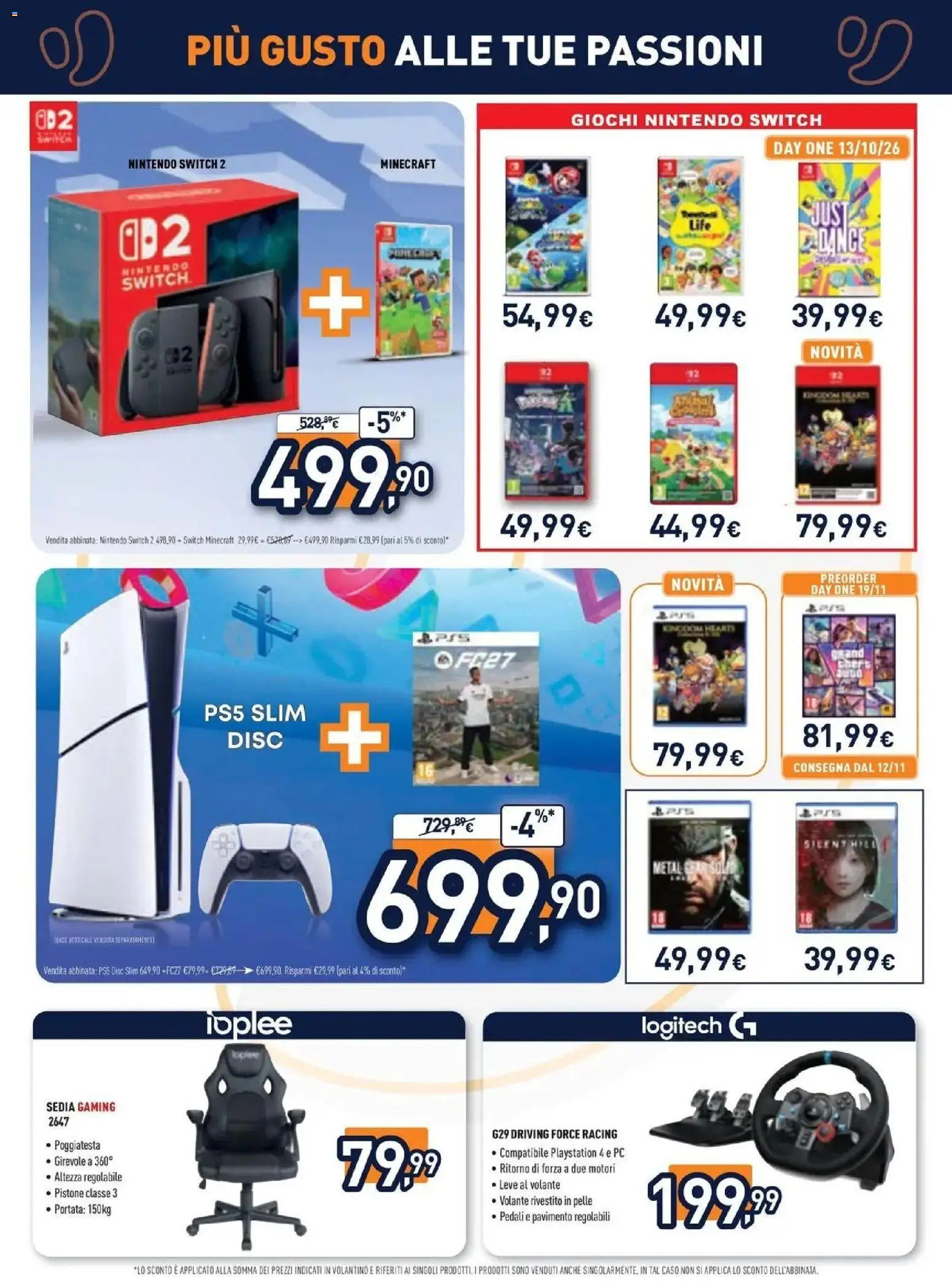 Nuovo Unieuro volantino Più gusto alle tue passioni dal 12/10/2026 > offerte anteprima 🛍️ | Pagina: 18 | Prodotti: Pavimento, PC, Playstation, Sedia