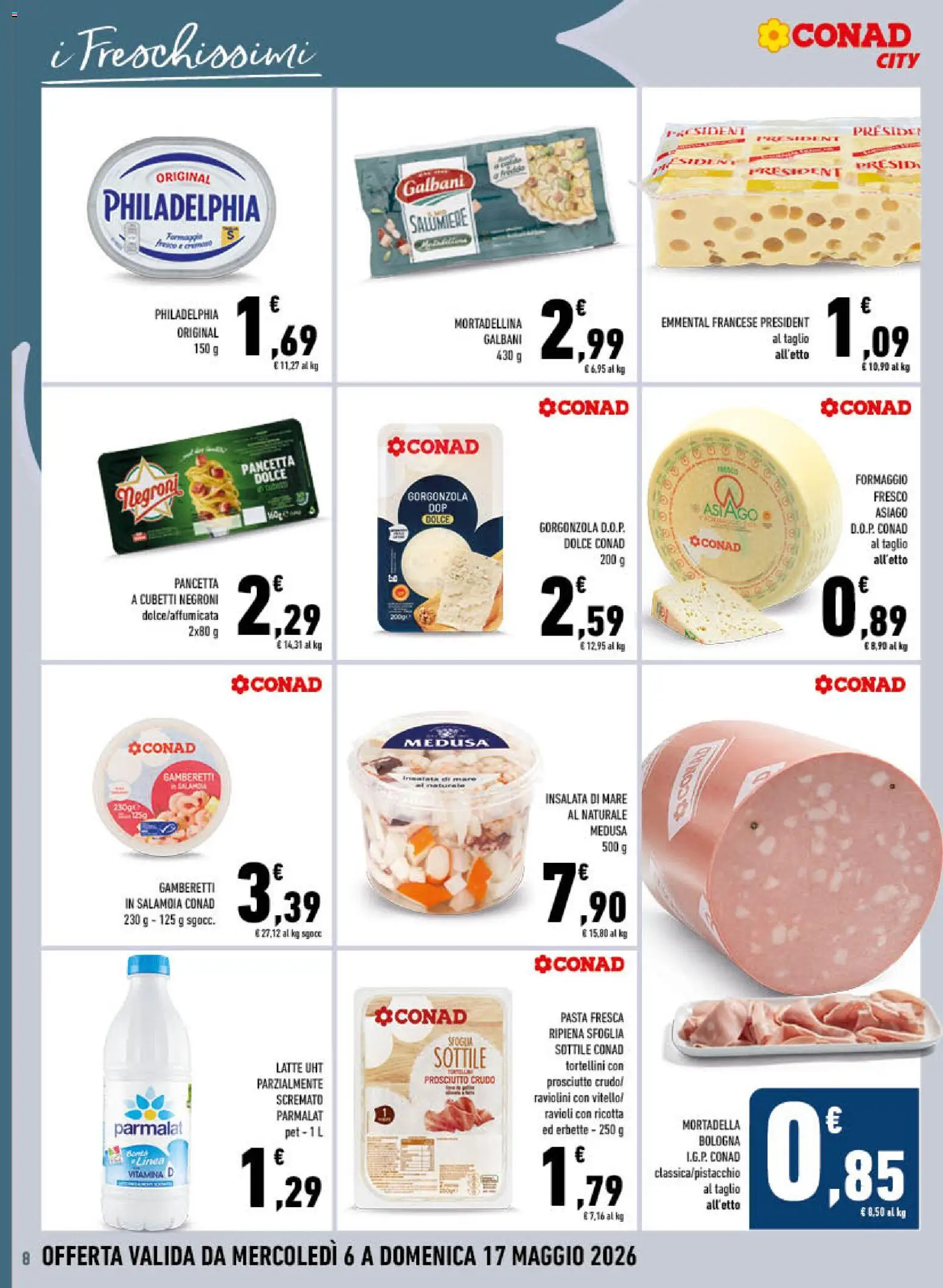 Volantino Conad del 06.05.2026 | Pagina: 8 | Prodotti: Pancetta, Formaggio, Prosciutto, Mortadella
