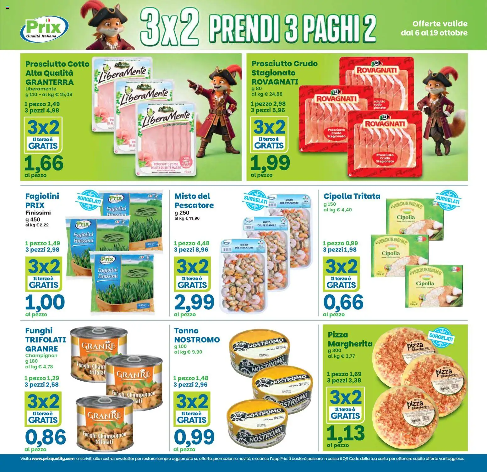 Volantino Prix del 06/10/2026 | Pagina: 4 | Prodotti: Prosciutto Cotto, Pizza, Funghi, Fagiolini