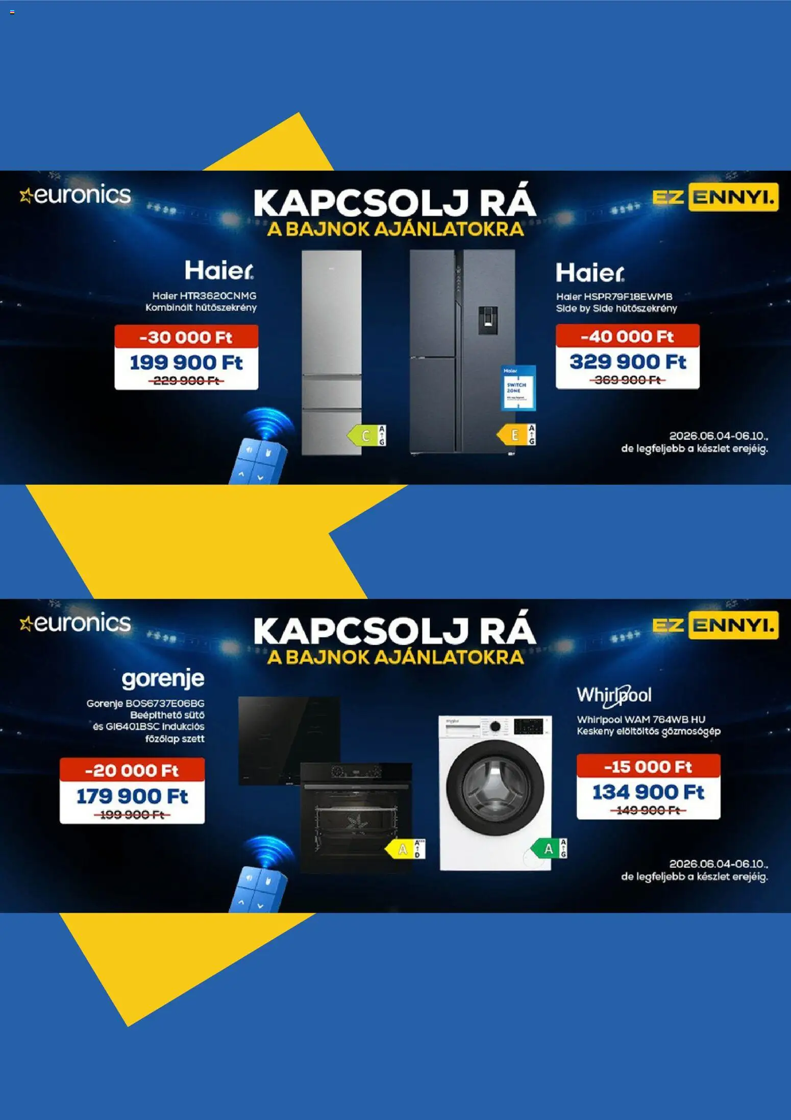 Euronics akciós ujság - amely érvényes a következő dátumtól: 04.06.2026 | Oldal: 2 | Termékek: Hűtőszekrény, Sütő, Főzőlap, Kombinált hűtőszekrény