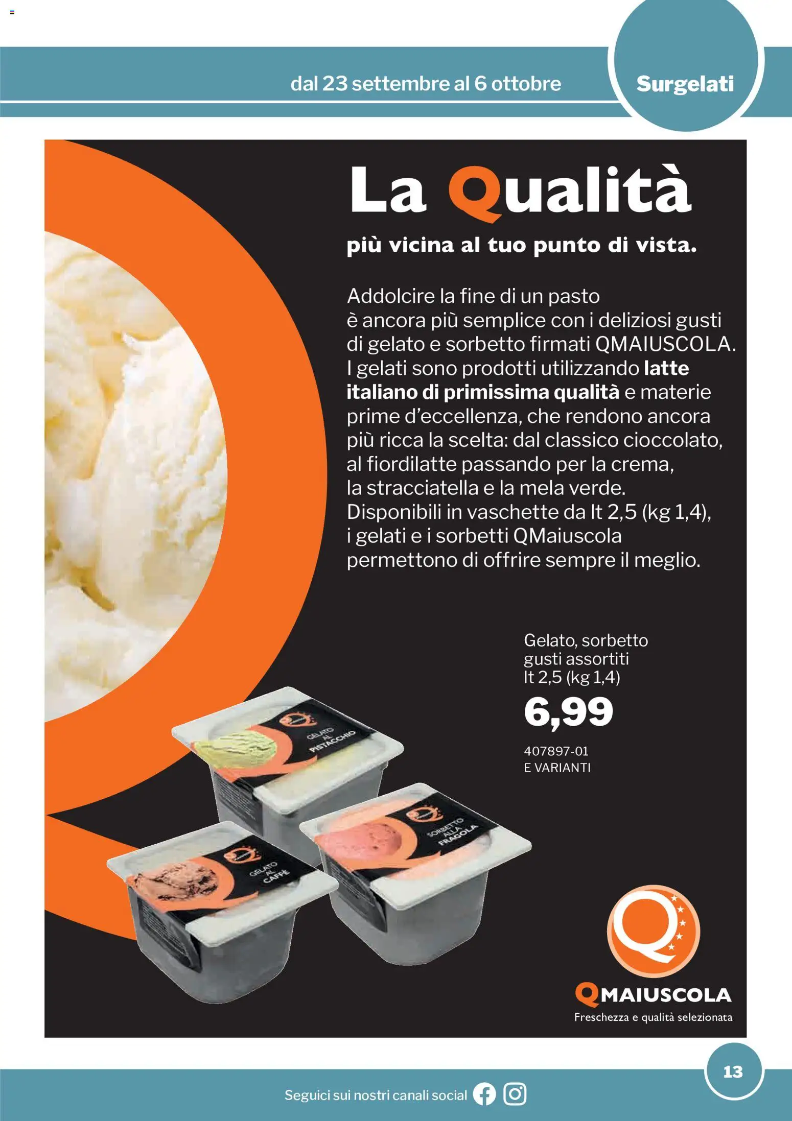 Volantino Sogegross del 23/09/2026 | Pagina: 13 | Prodotti: Caffè, Sorbetto, Latte, Stracciatella