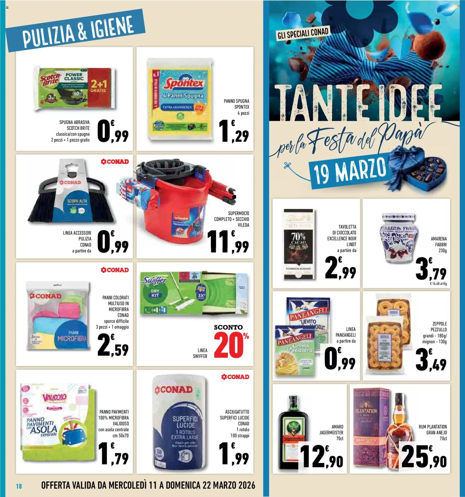Volantino Conad del 11.03.2026 | Pagina: 18 | Prodotti: Cioccolato, Secchio, Asciugatutto, Amarena