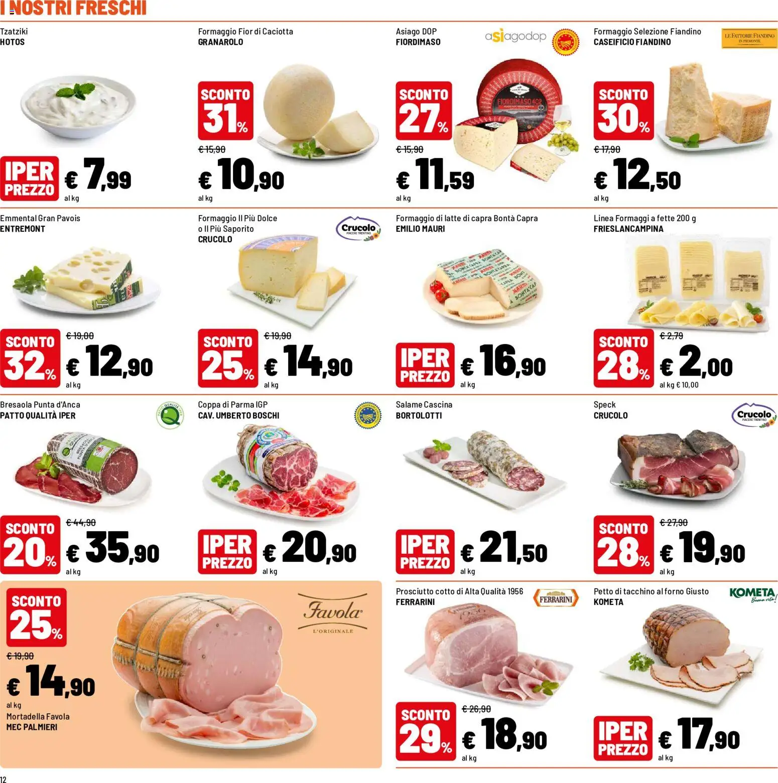 Volantino Iper del 19/08/2026 | Pagina: 12 | Prodotti: Prosciutto Cotto, Bresaola, Tacchino, Formaggio