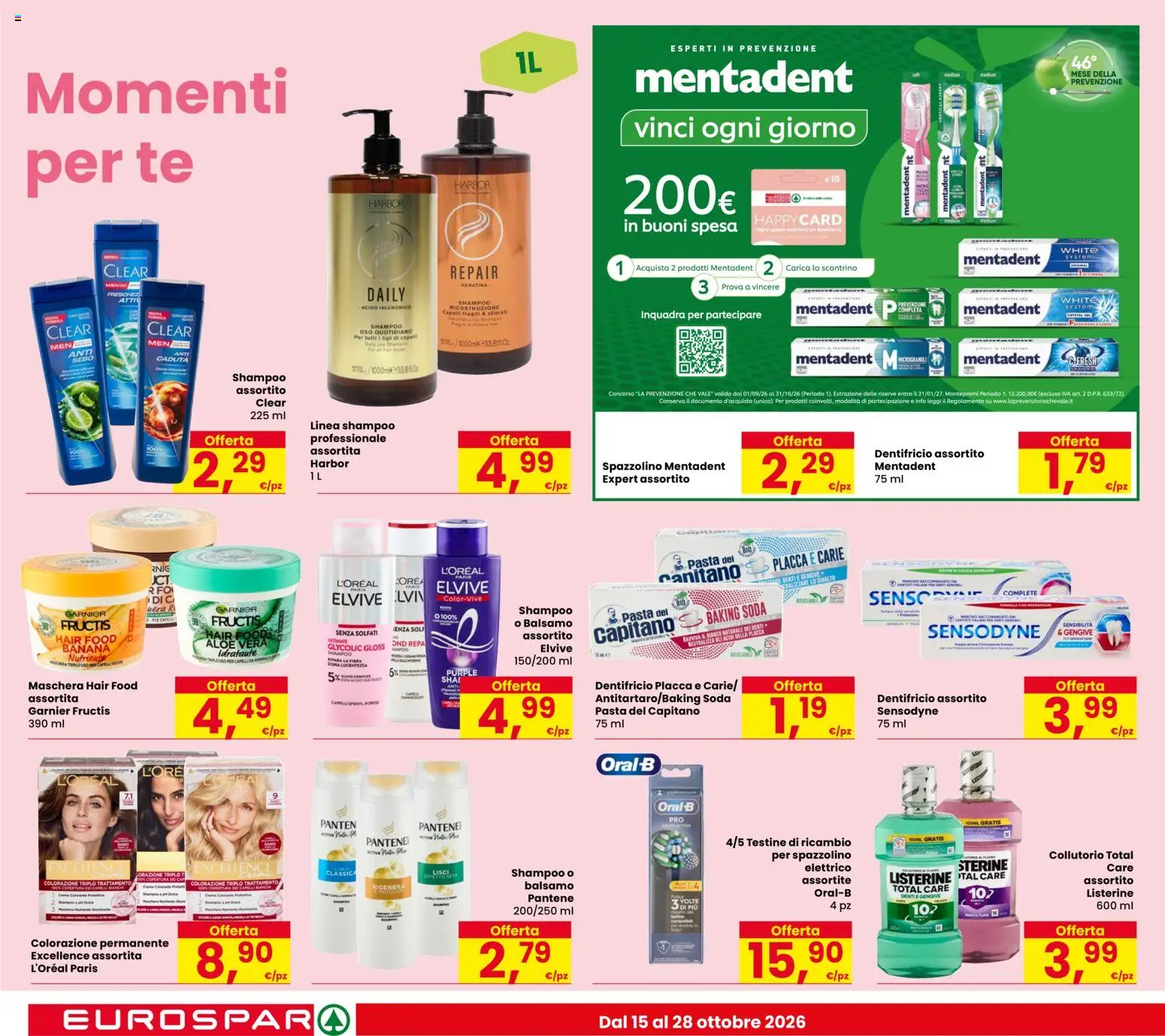 Volantino Eurospar del 15/10/2026 | Pagina: 22 | Prodotti: Shampoo, Dentifricio, Spazzolino, Collutorio