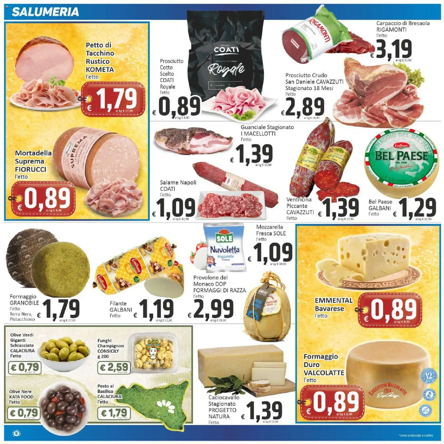 Volantino Paghi Poco del 21/07/2026 | Pagina: 8 | Prodotti: Bresaola, Formaggio, Basilico, Mortadella