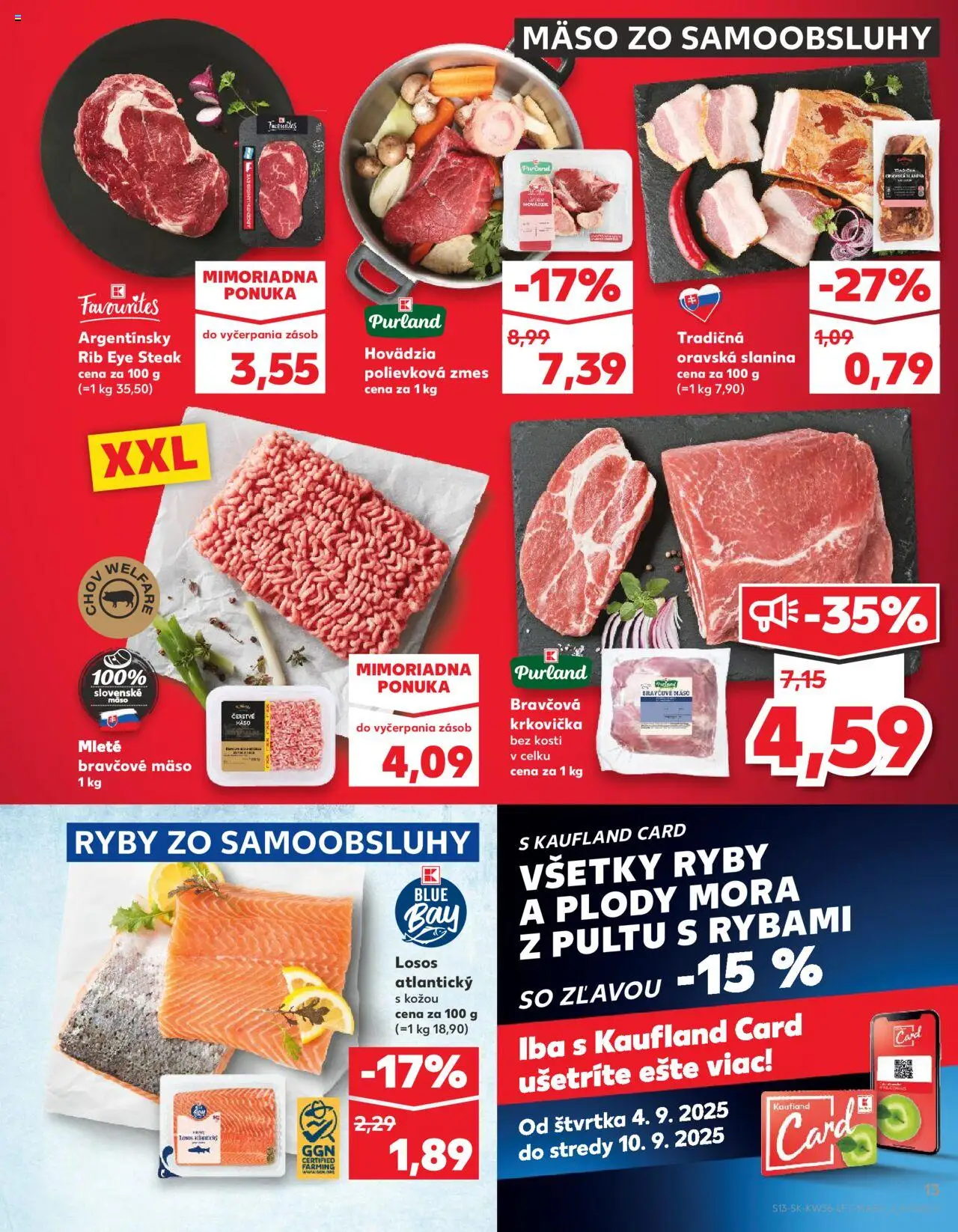 Nové Kaufland akcie – leták je platný od 04.09.2025 | Strana: 13 | Produkty: Ryby, Slanina, Bravčové mäso, Steak