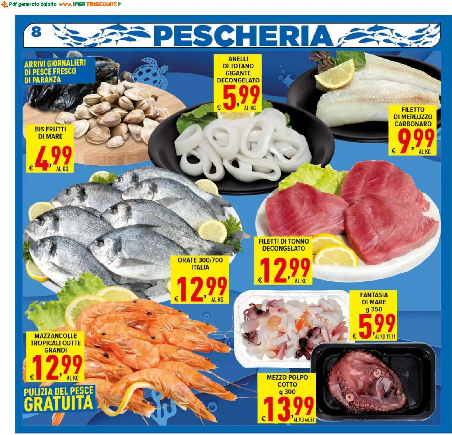 Volantino Ipertriscount del 21/08/2026 | Pagina: 8 | Prodotti: Polpo, Filetto, Tonno, Totano
