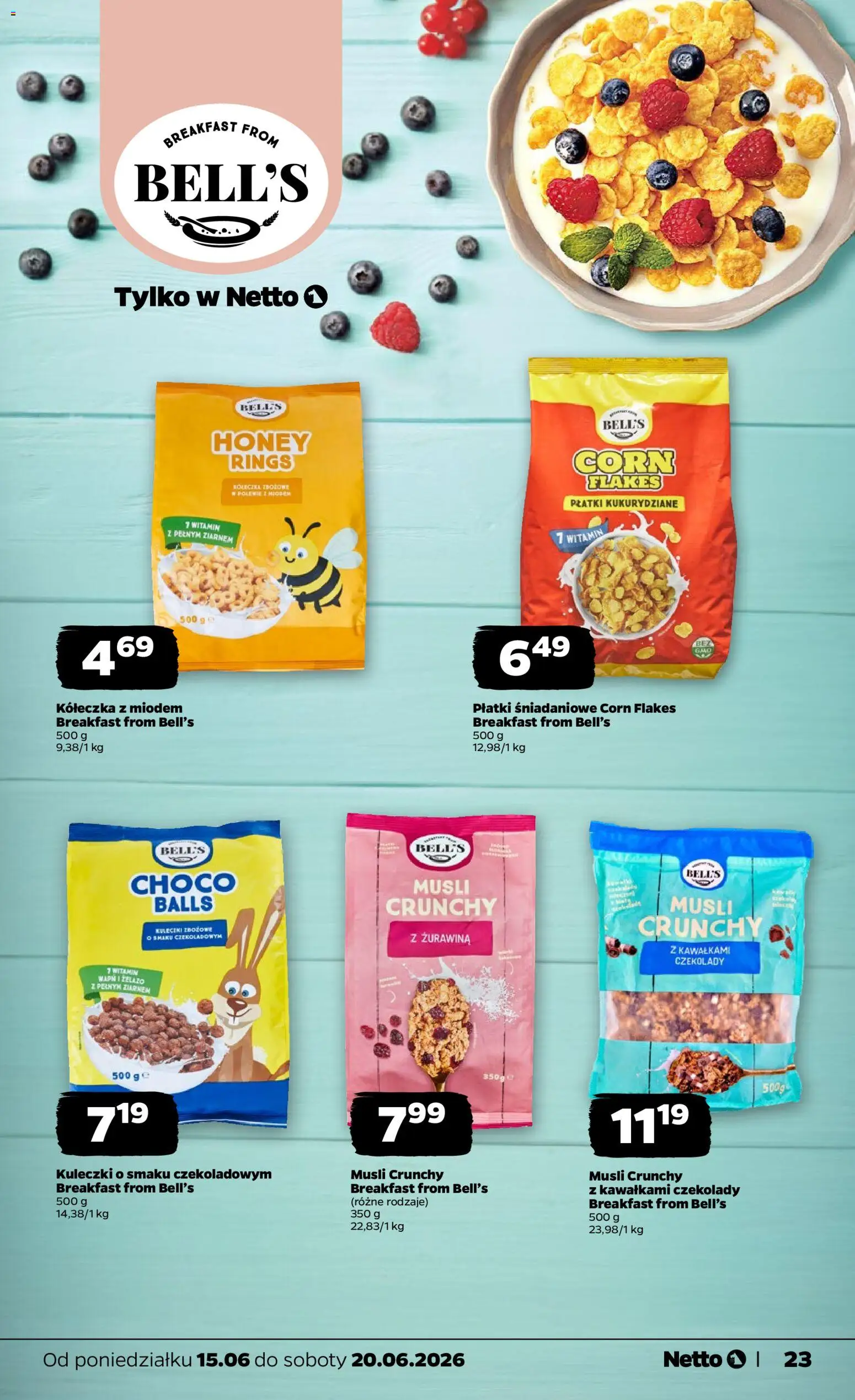 Netto gazetka od poniedziałku spożywcza od 15.06.2026 | Strona: 23 | Produkty: Czekolady, Płatki śniadaniowe, Płatki kukurydziane, Żurawina
