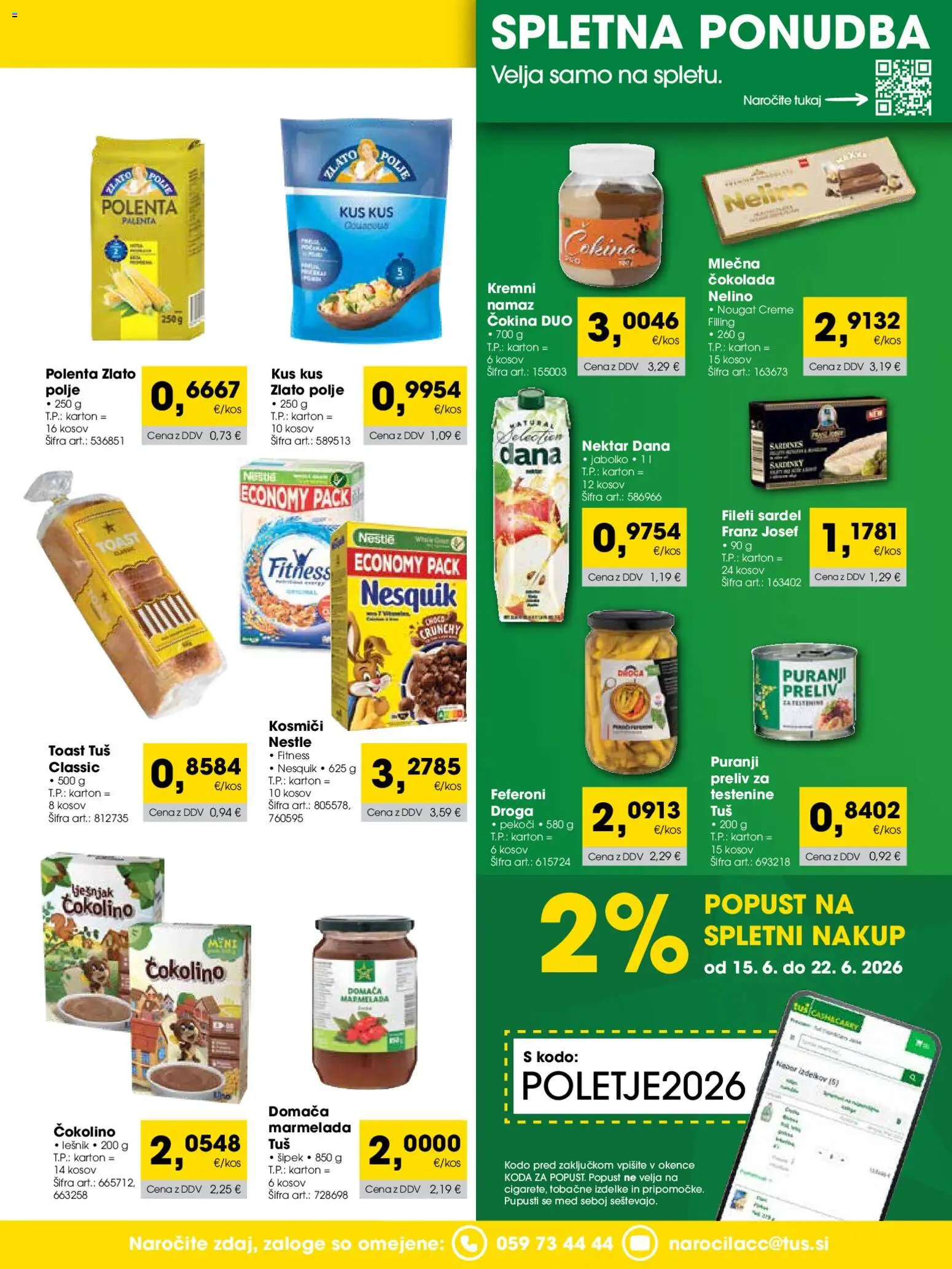 Novi Tuš katalog ponudbe – veljaven od 01.06.2026 | Stran: 9 | Izdelki: Toast, Namaz, Čokolino, Cokolada