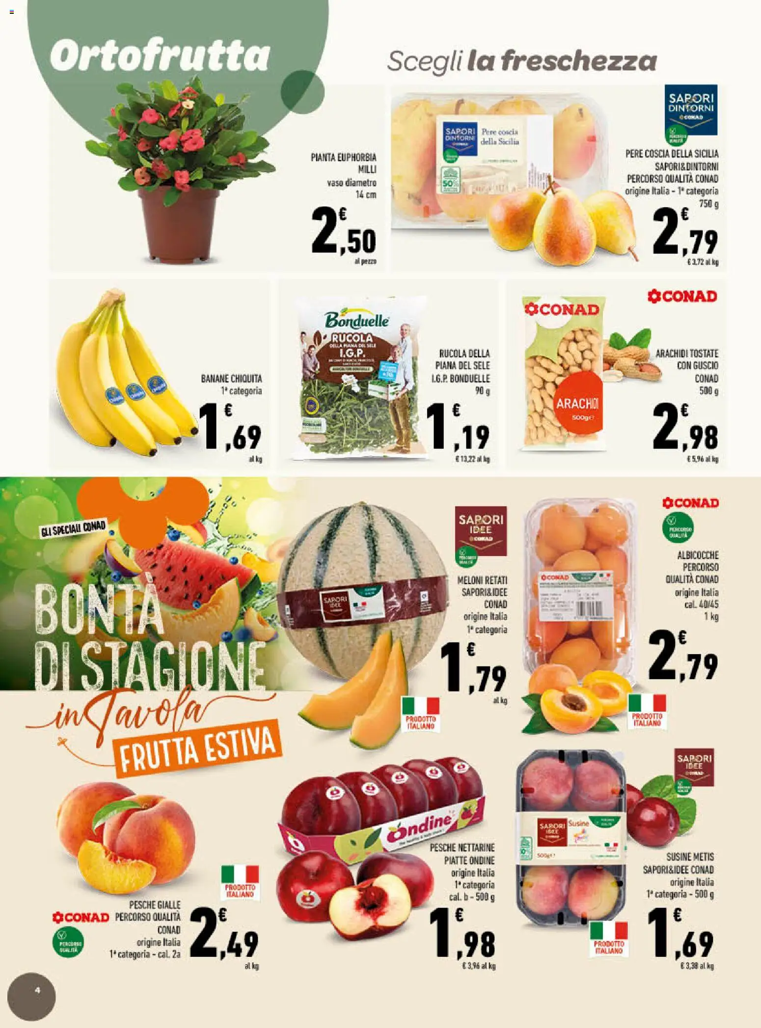 Volantino Conad del 29/07/2026 | Pagina: 4 | Prodotti: Rucola, Frutta, Susine, Vaso