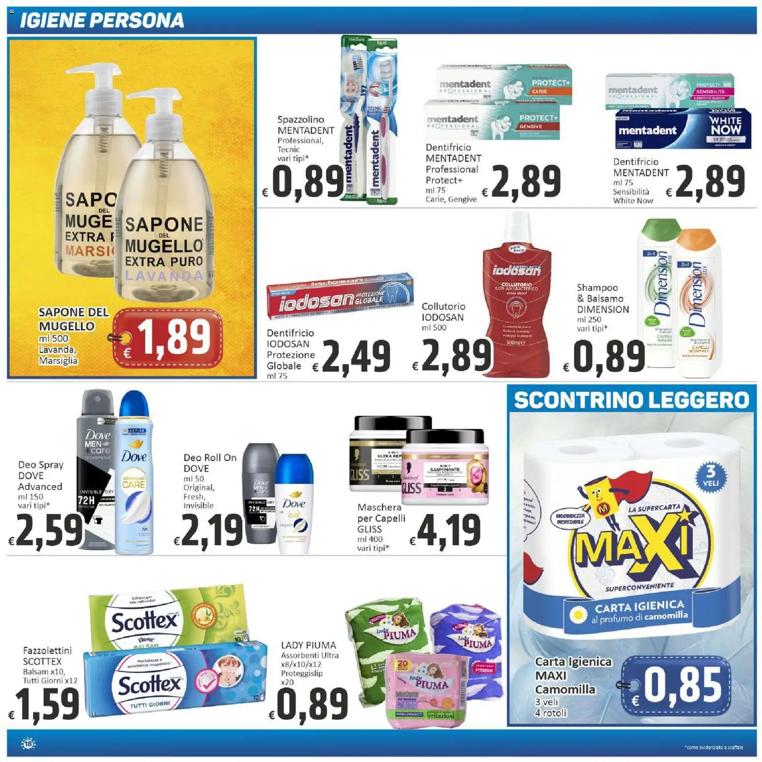Volantino Paghi Poco del 29.05.2026 | Pagina: 18 | Prodotti: Shampoo, Balsamo, Carta igienica, Profumo